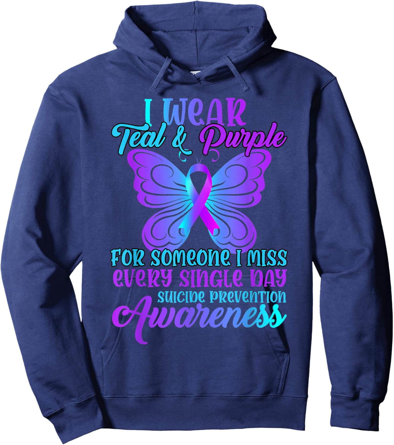 Suicide Prevention Awareness I Wear Teal and Purple Ribbon Hoodie - Hoodie | Navy