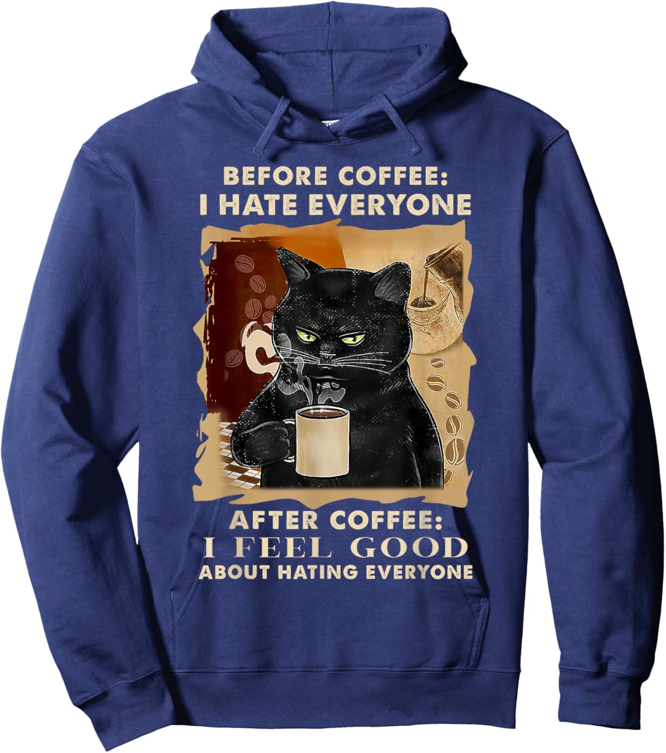 Before Coffee I Hate Everyone After Coffee Black Cat Men Women Girls Kids Hoodie - Hoodie | Navy
