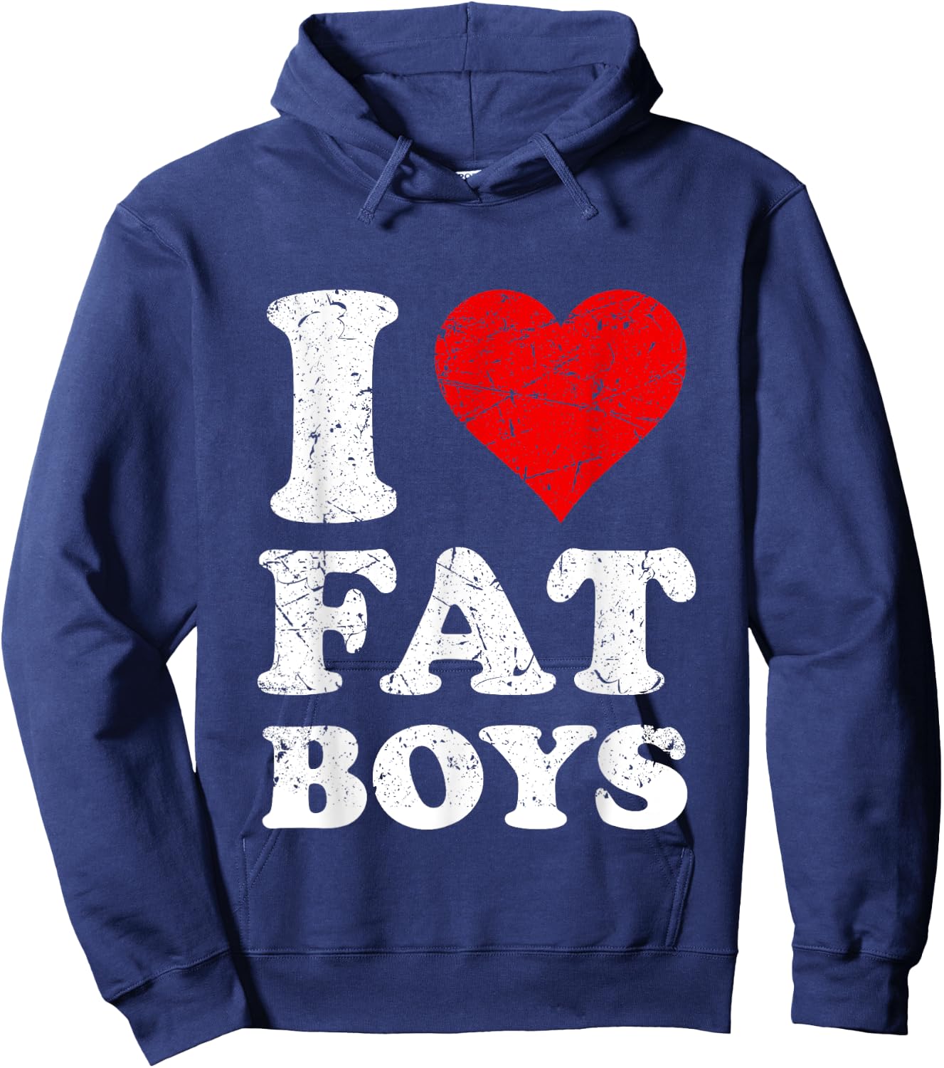 Distressed I Heart Fat Boys I Love Fat Boys Hoodie - Hoodie | Navy