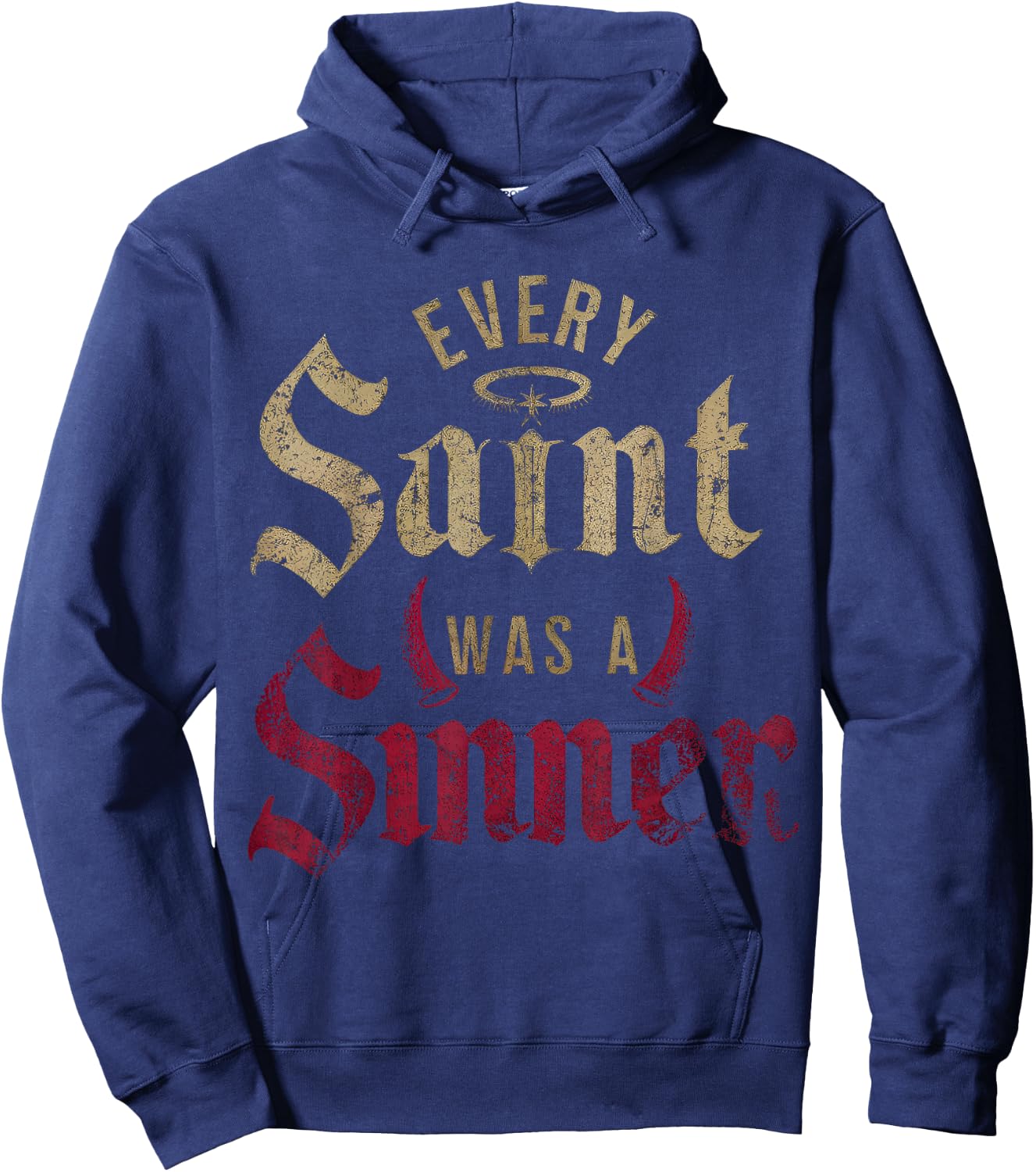 Every Saint Was A Sinner Hoodie - Hoodie | Navy