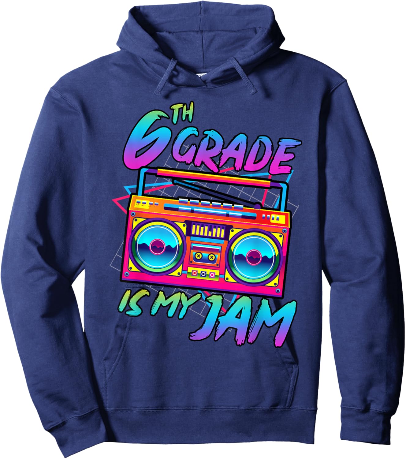 Retro 80s 6th Grade Is My Jam Back To School Teacher Student Hoodie - Hoodie | Navy