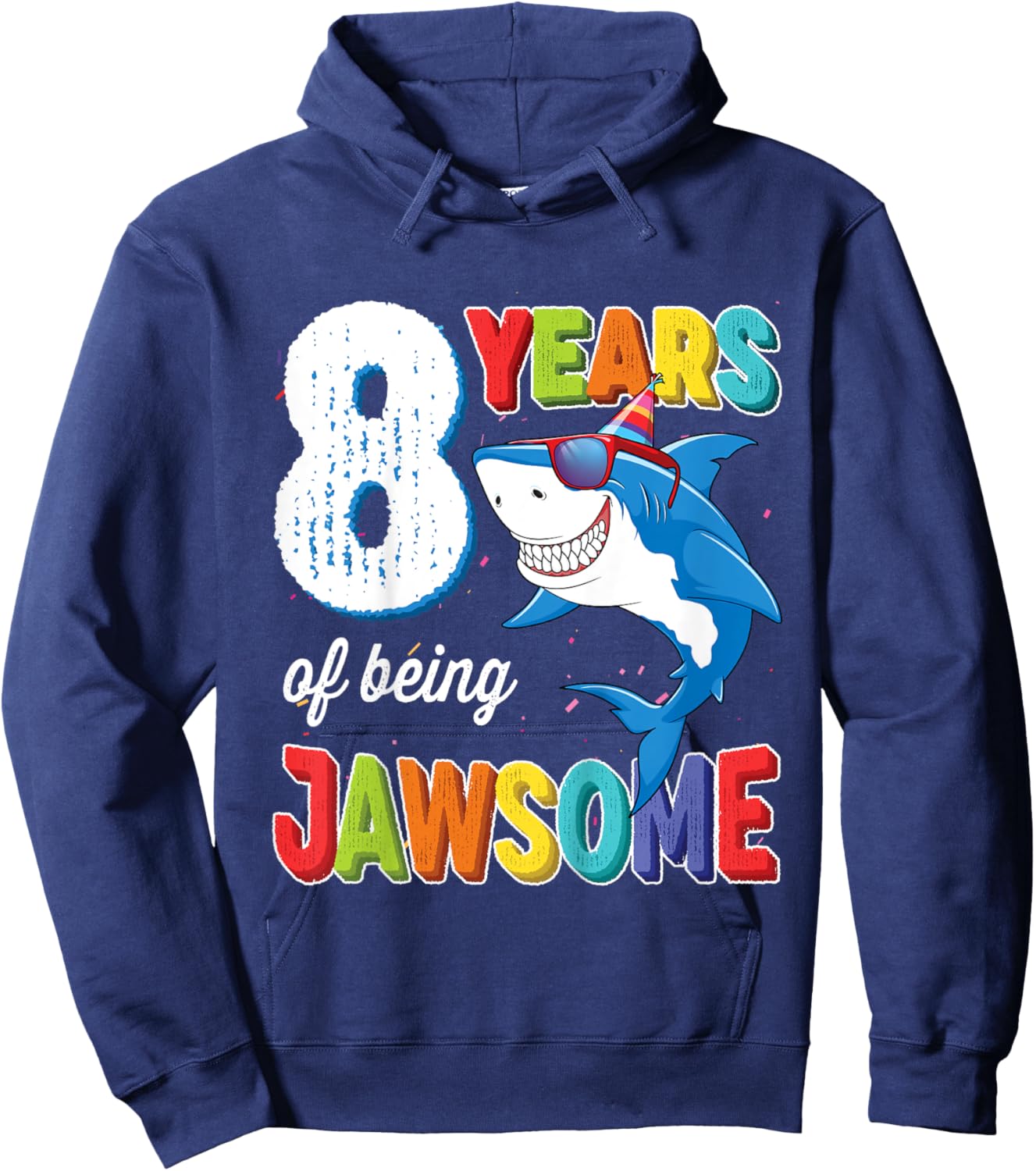 Kids 8 Year Old Shirt Boys Kids JawSome Shark 8th Birthday Hoodie - Hoodie | Navy