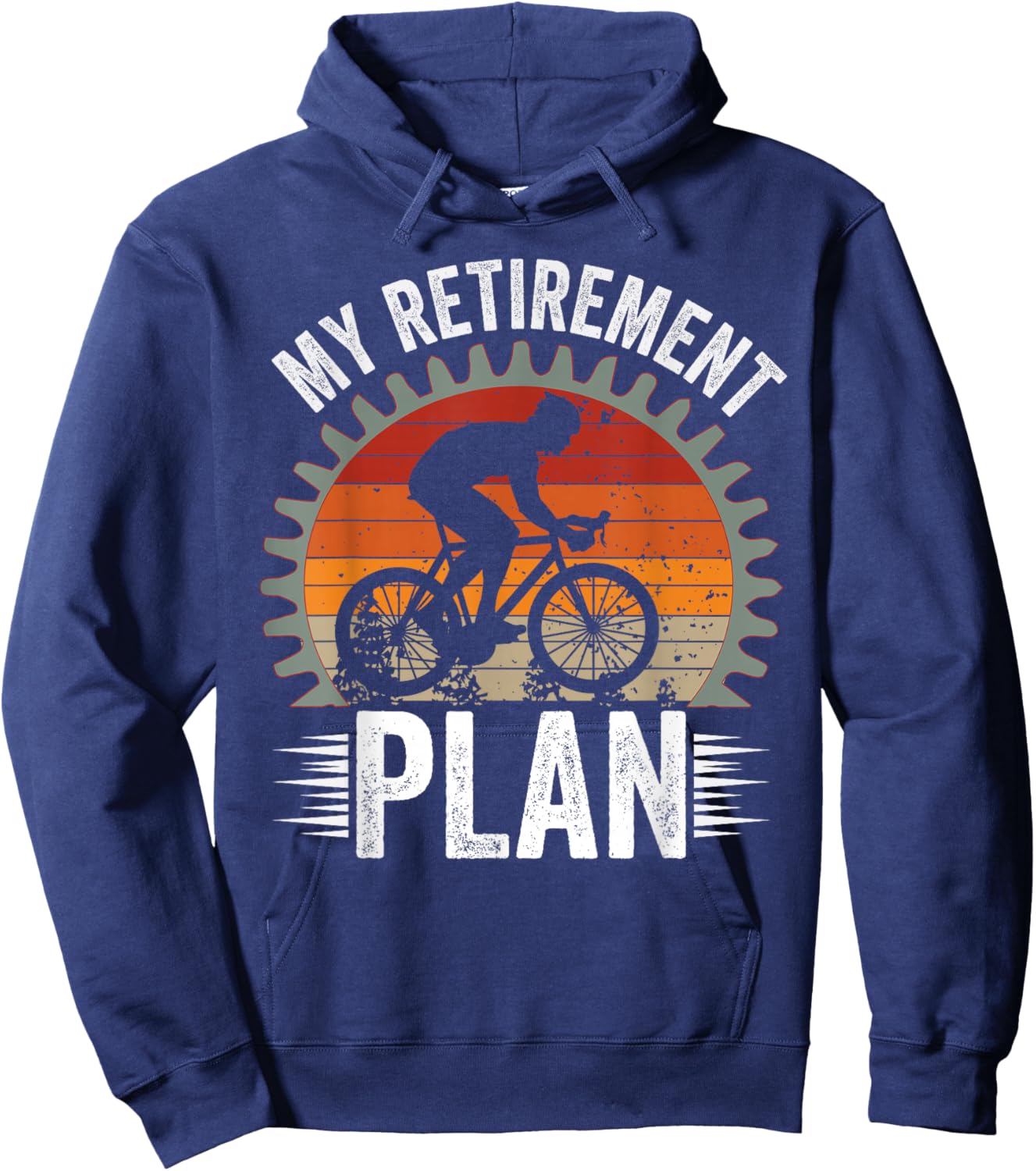 My Retirement Plan - Funny Cycling and Bicycle Riders Bike Hoodie - Hoodie | Navy