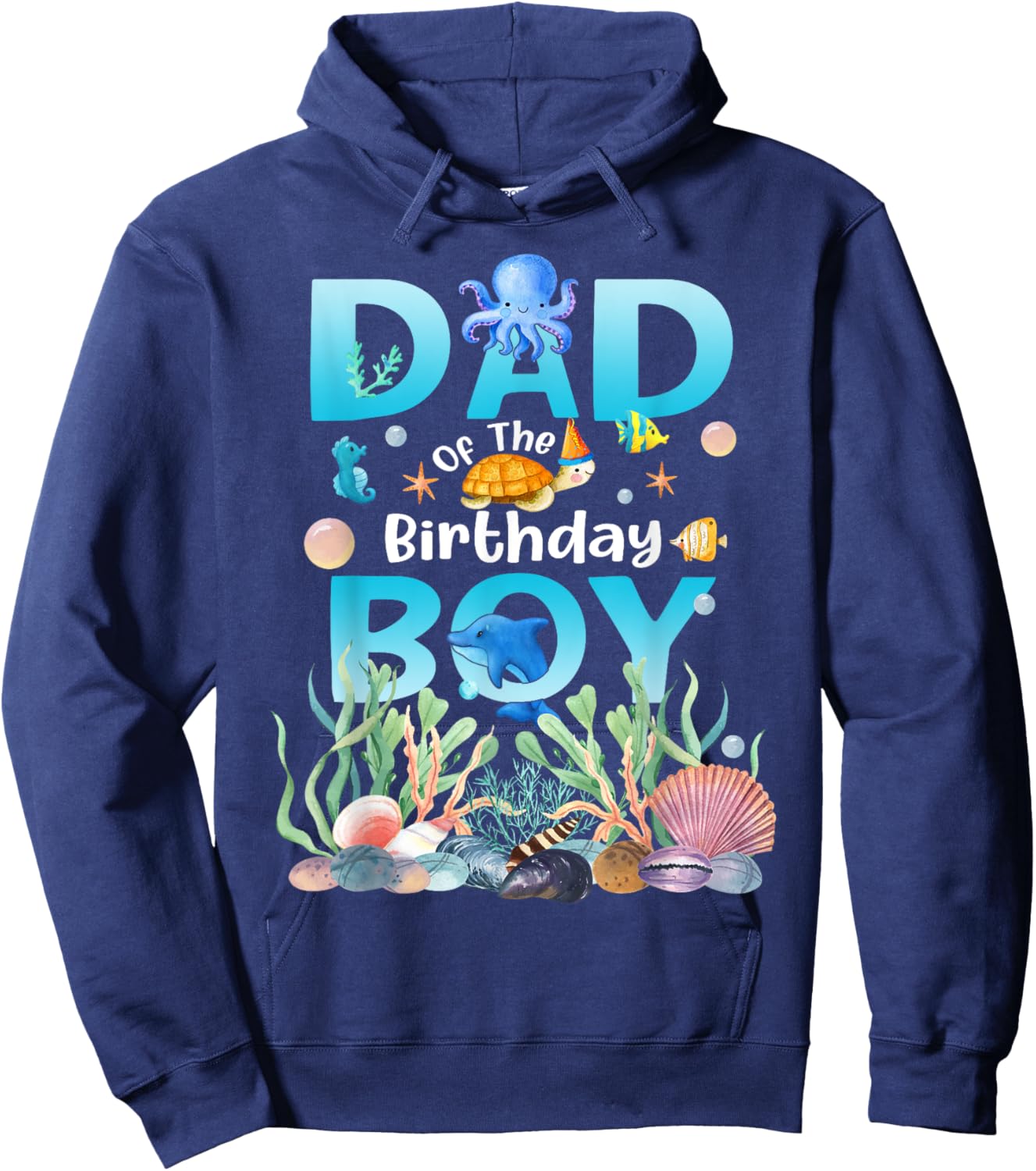 Sea Fish Ocean Animals Dad Of The Birthday Boy Hoodie - Hoodie | Navy