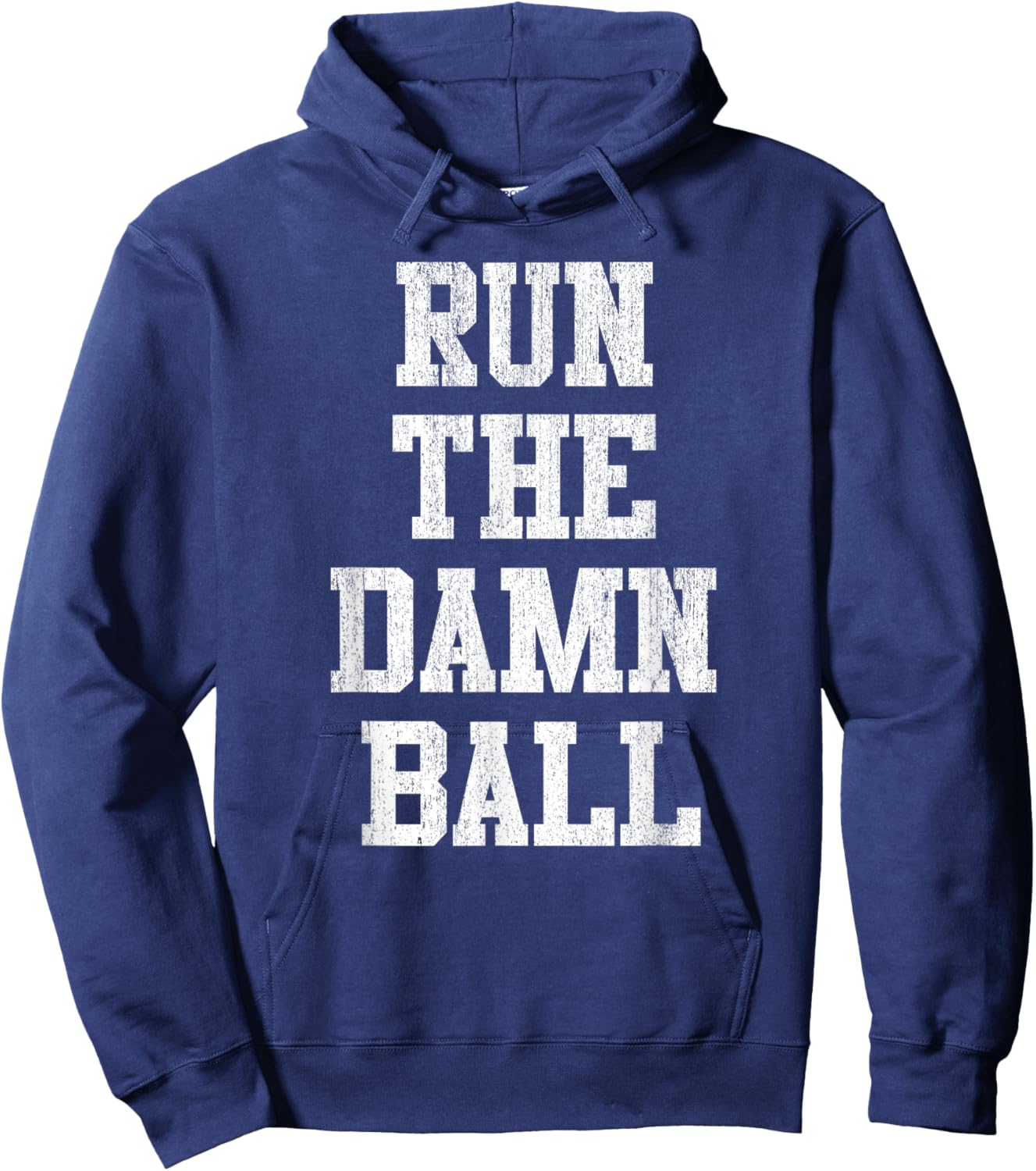 Run The Damn Ball - Vintage Style Funny Football Hoodie - Hoodie | Navy