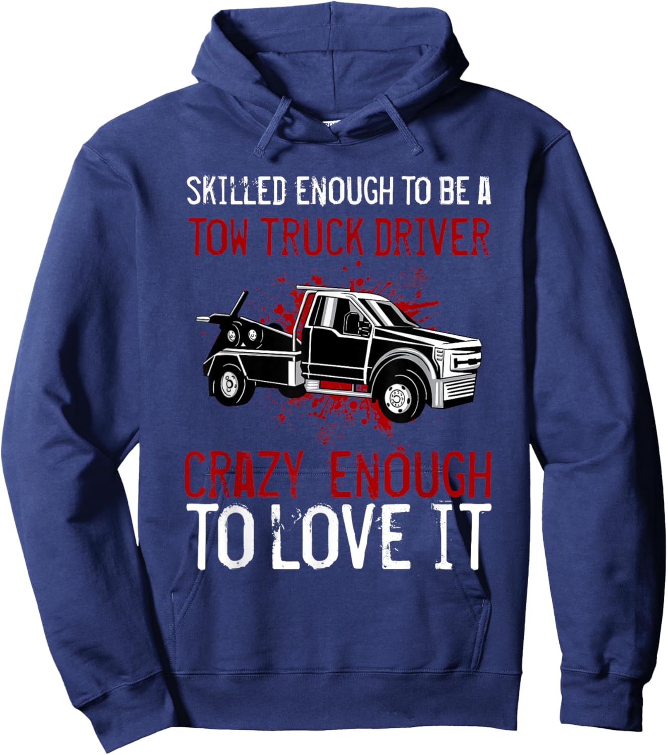 Tow Truck Driver Wrecker Recovery Vehicle Operator Hoodie - Hoodie | Navy