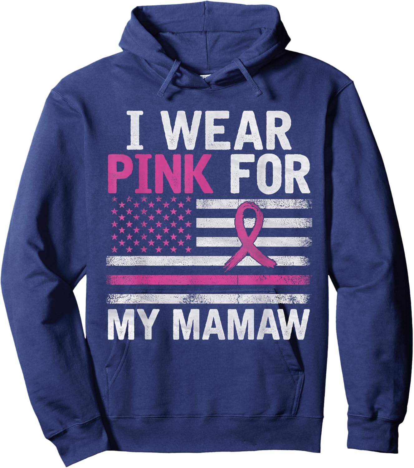 Breast Cancer Awareness Month Cute I Wear Pink For My Mamaw Hoodie - Hoodie | Navy