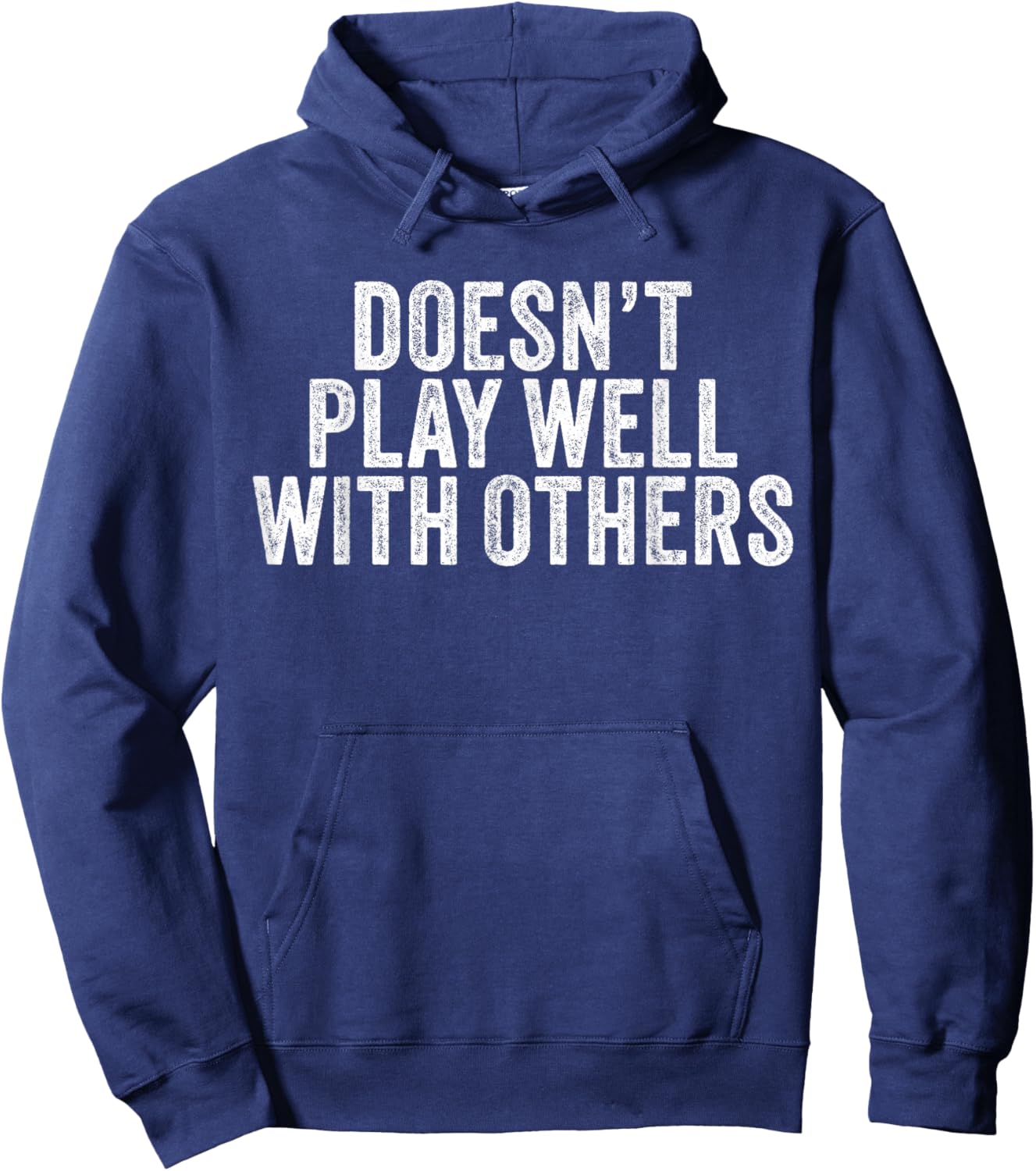Doesn't Play Well With Others Funny Vintage Retro Hoodie - Hoodie | Navy