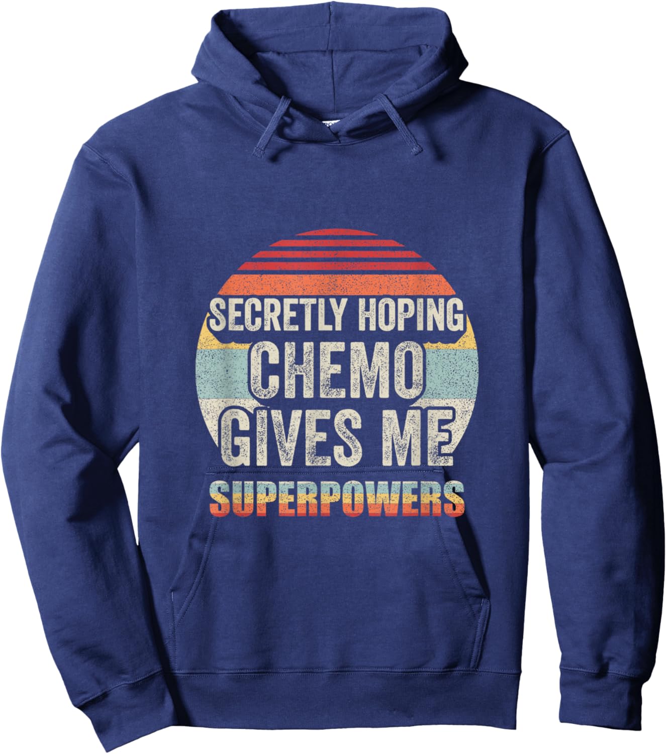 Retro Vintage Secretly Hoping Chemo Gives Me Superpowers Hoodie - Hoodie | Navy