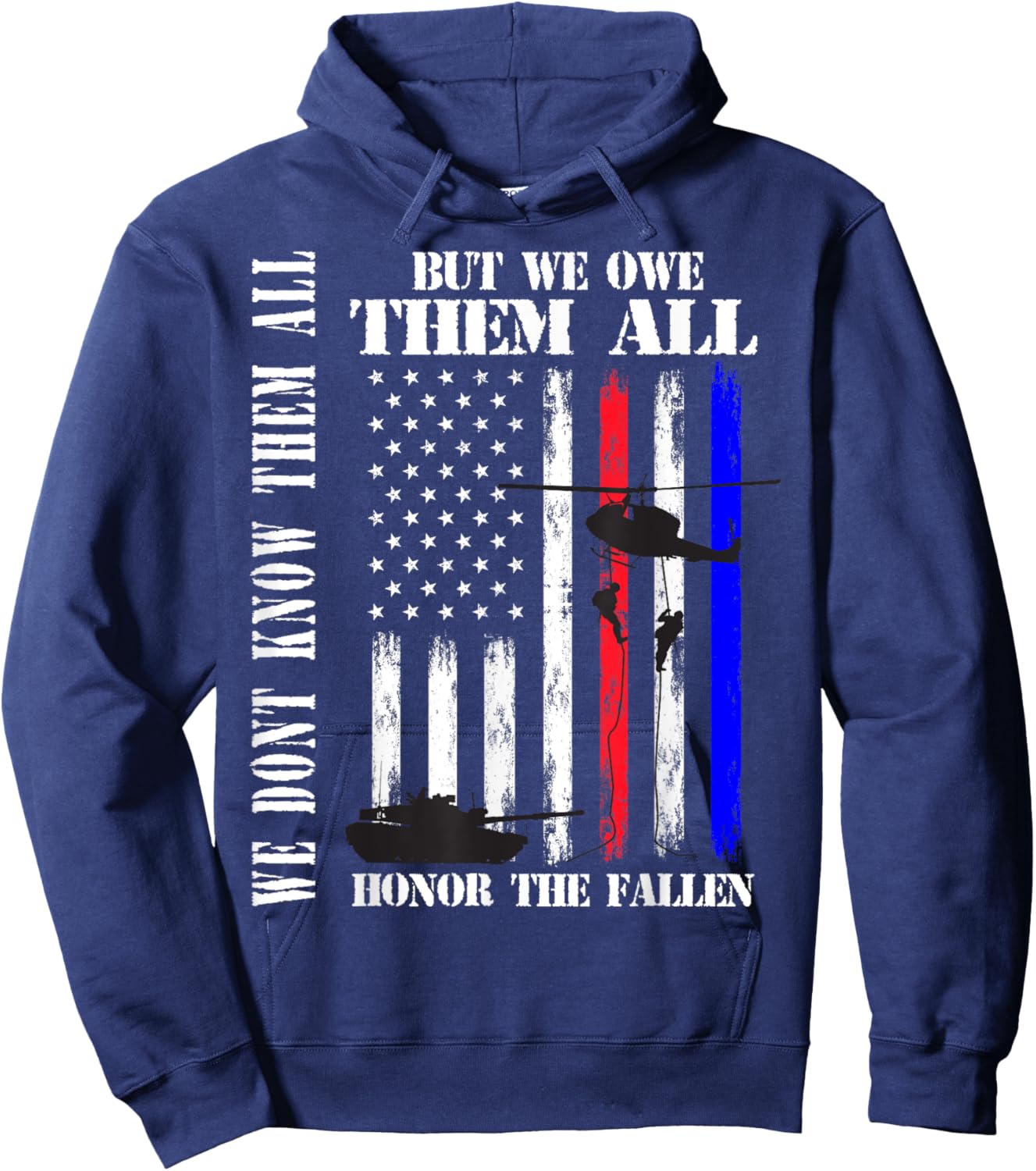 We Don't Know Them All But We Owe Them All Memorial Day Flag Hoodie - Hoodie | Navy