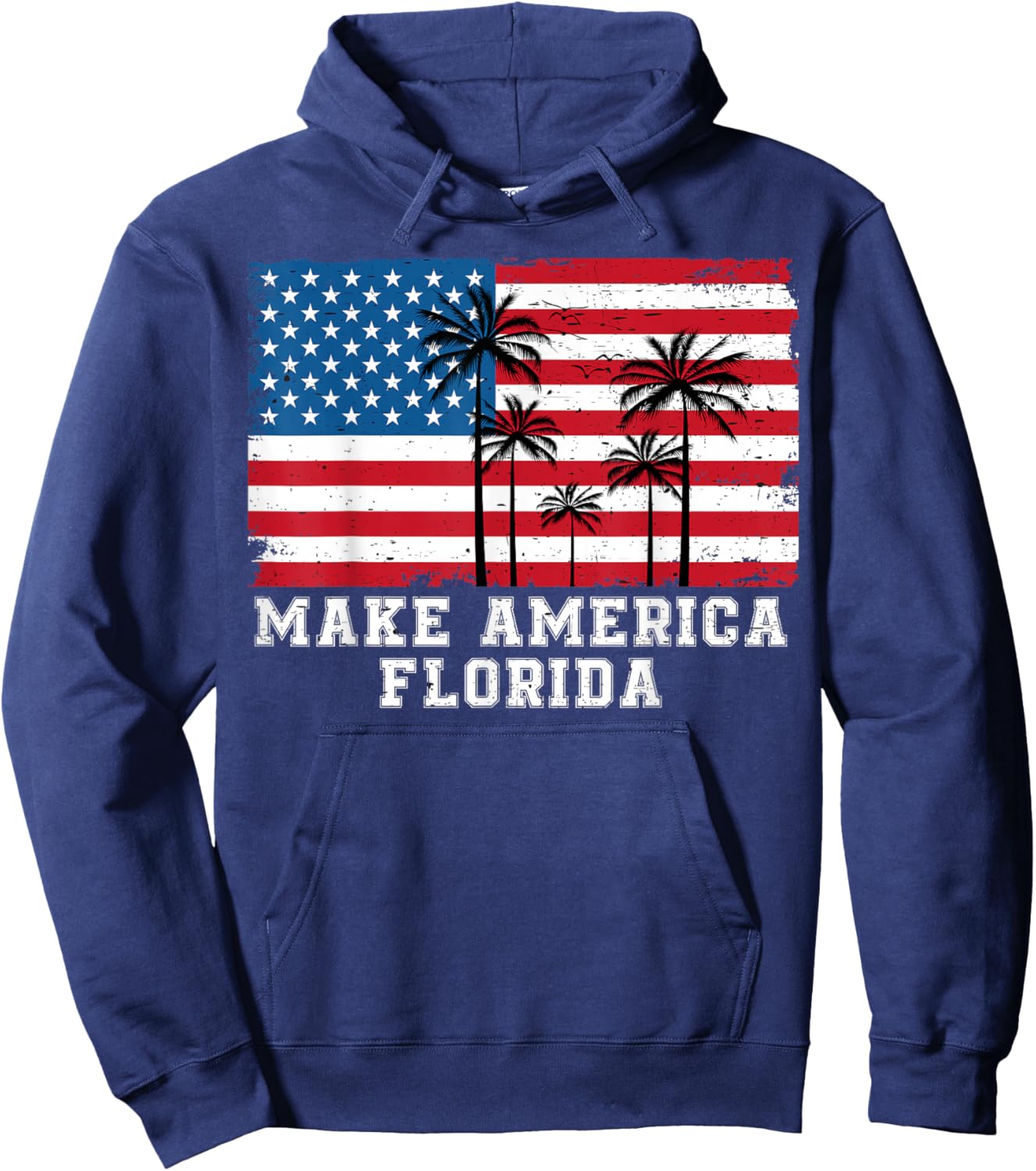 Make America Florida DeSantis 2024 Trump DeSantis Election Hoodie - Hoodie | Navy