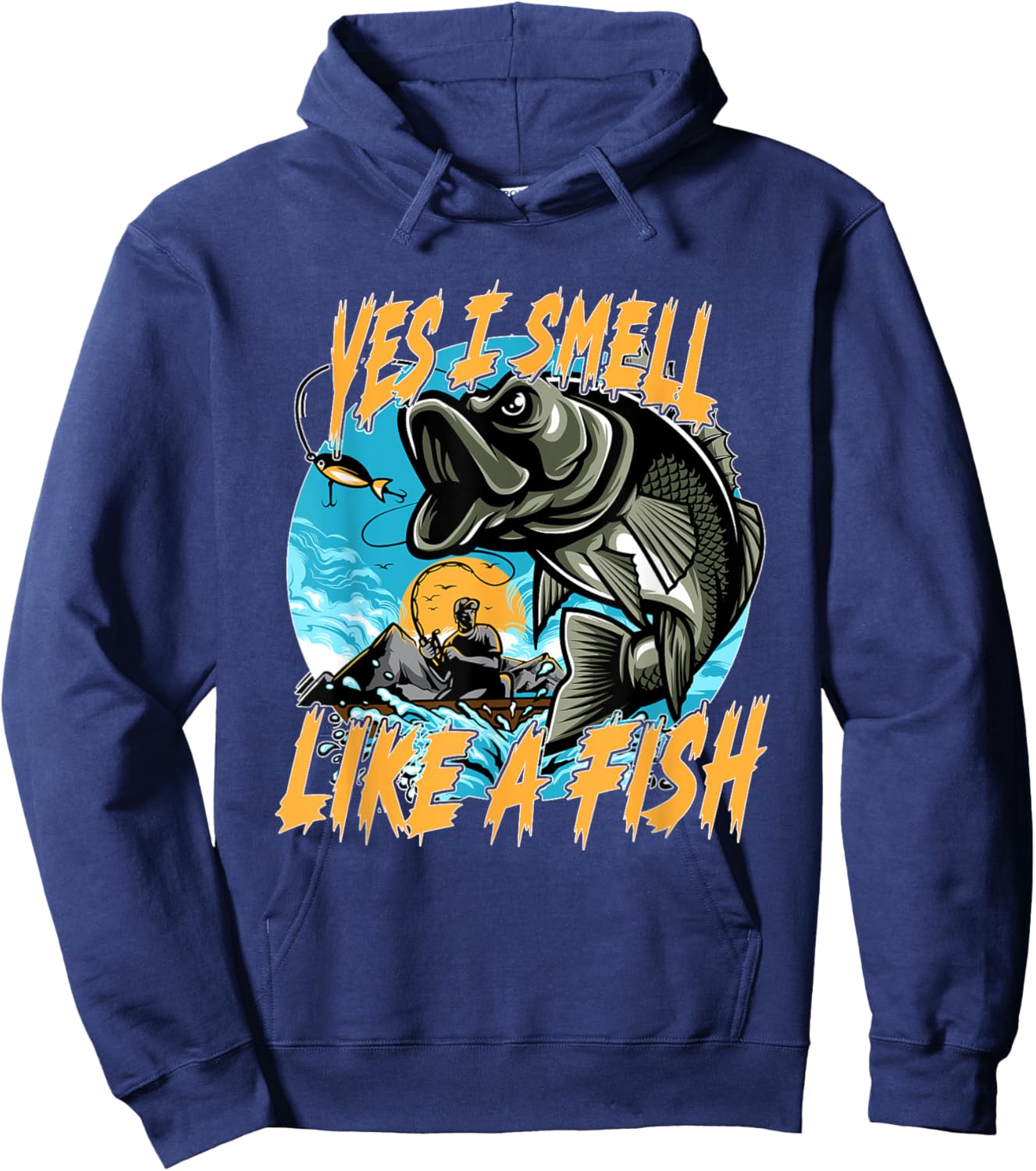 Yes, I smell like fish! Fishing, fishing rod, fishing hook Hoodie - Hoodie | Navy