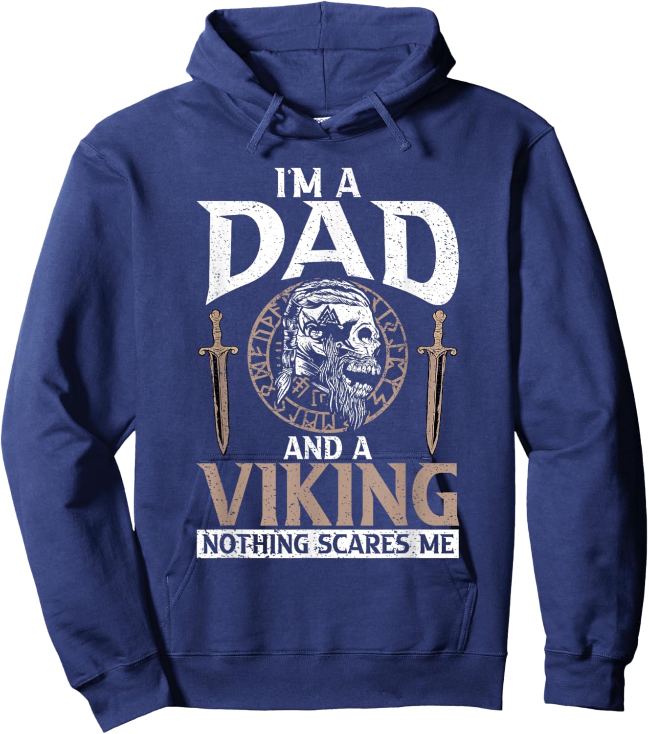 Im a Dad and a Viking nothing scares me Odin Nordic Viking Hoodie - Hoodie | Navy