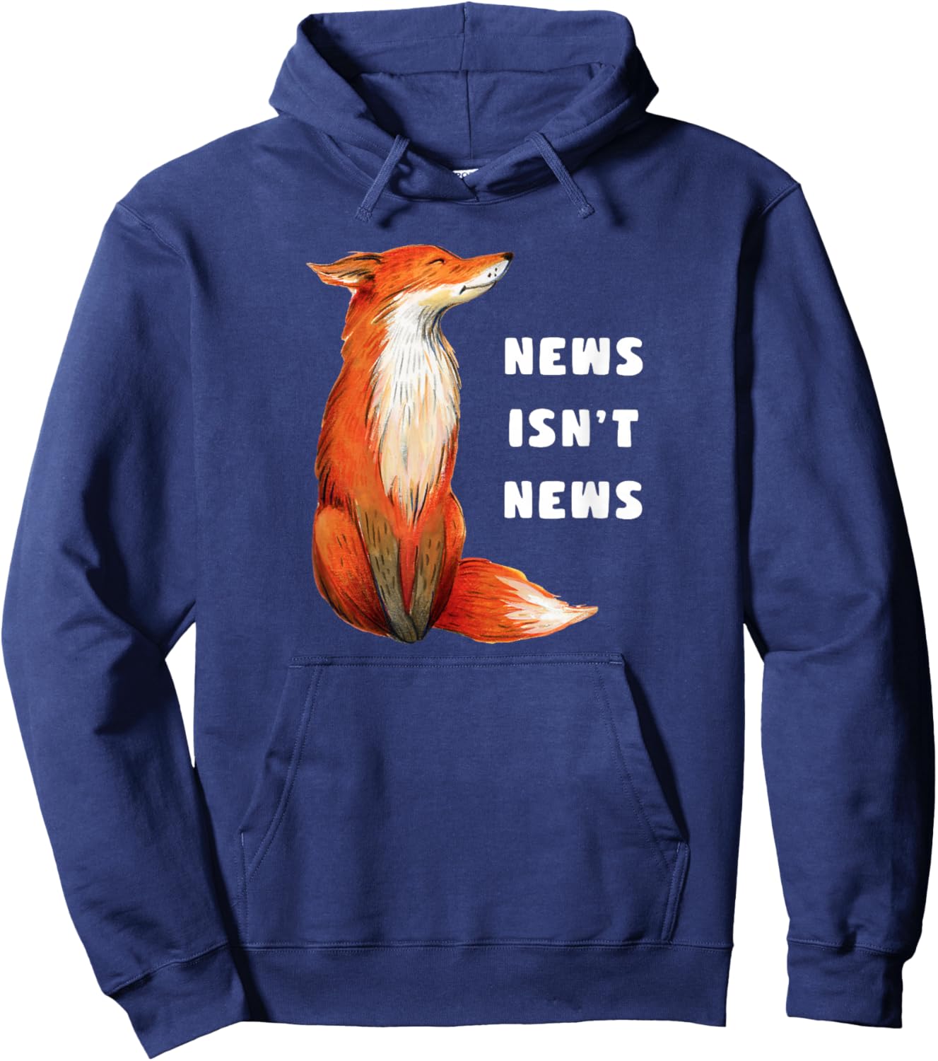 Fox Isn't News Fakest News Faux News Isn't News Anti Trump Hoodie - Hoodie | Navy