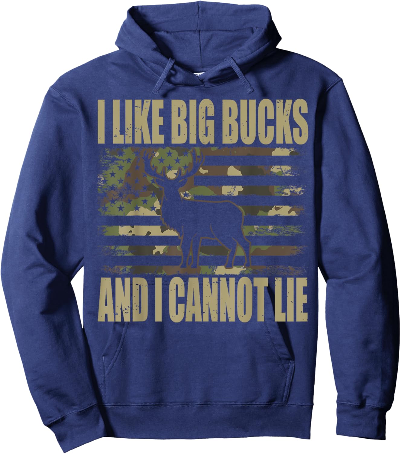 Deer hunting I Like Big Bucks and I Cannot Lie Hoodie - Hoodie | Navy