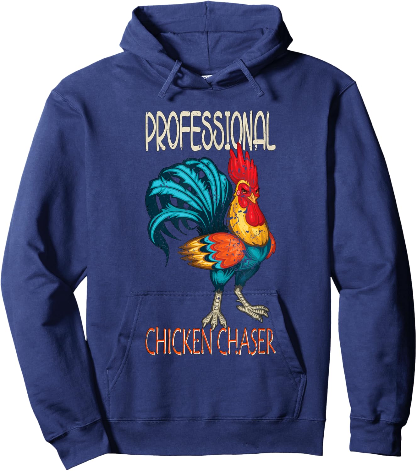 Chicken Farmer Professional Chicken Chaser Hoodie - Hoodie | Navy
