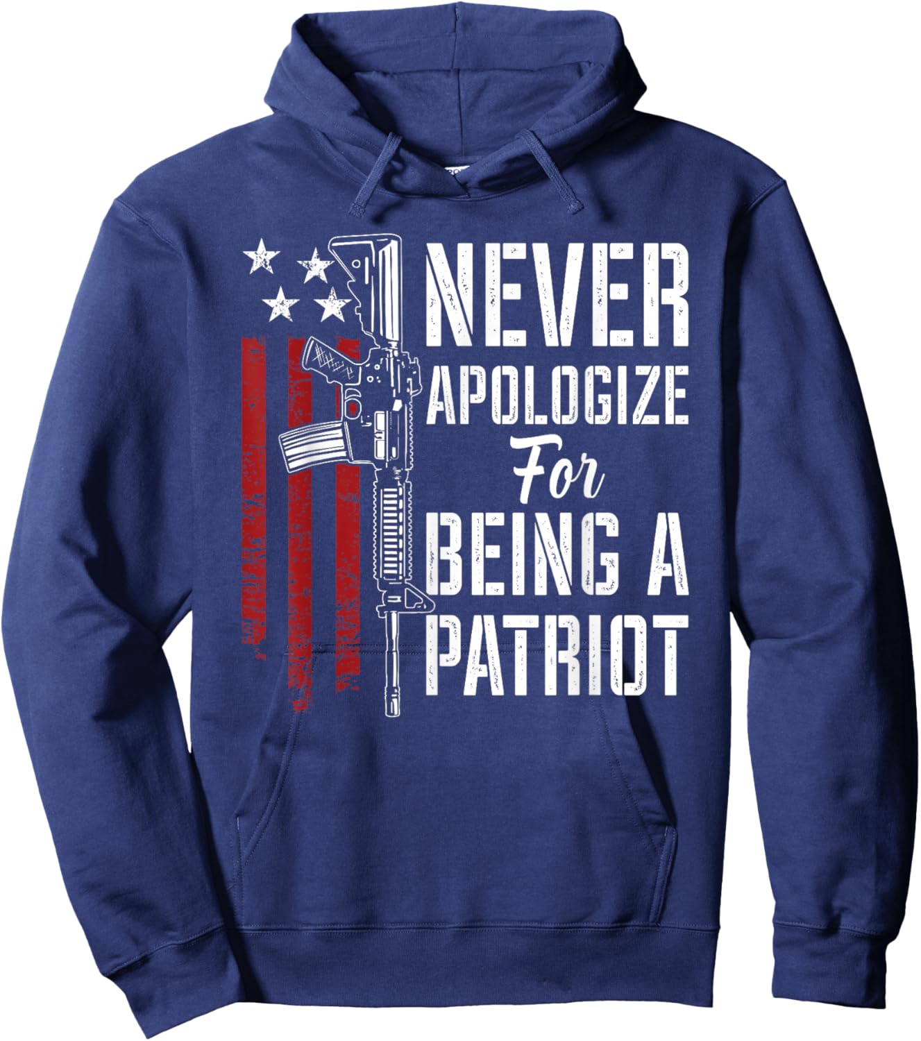 Never Apologize For Being a Patriot - Patriotic Pro Gun USA Hoodie - Hoodie | Navy