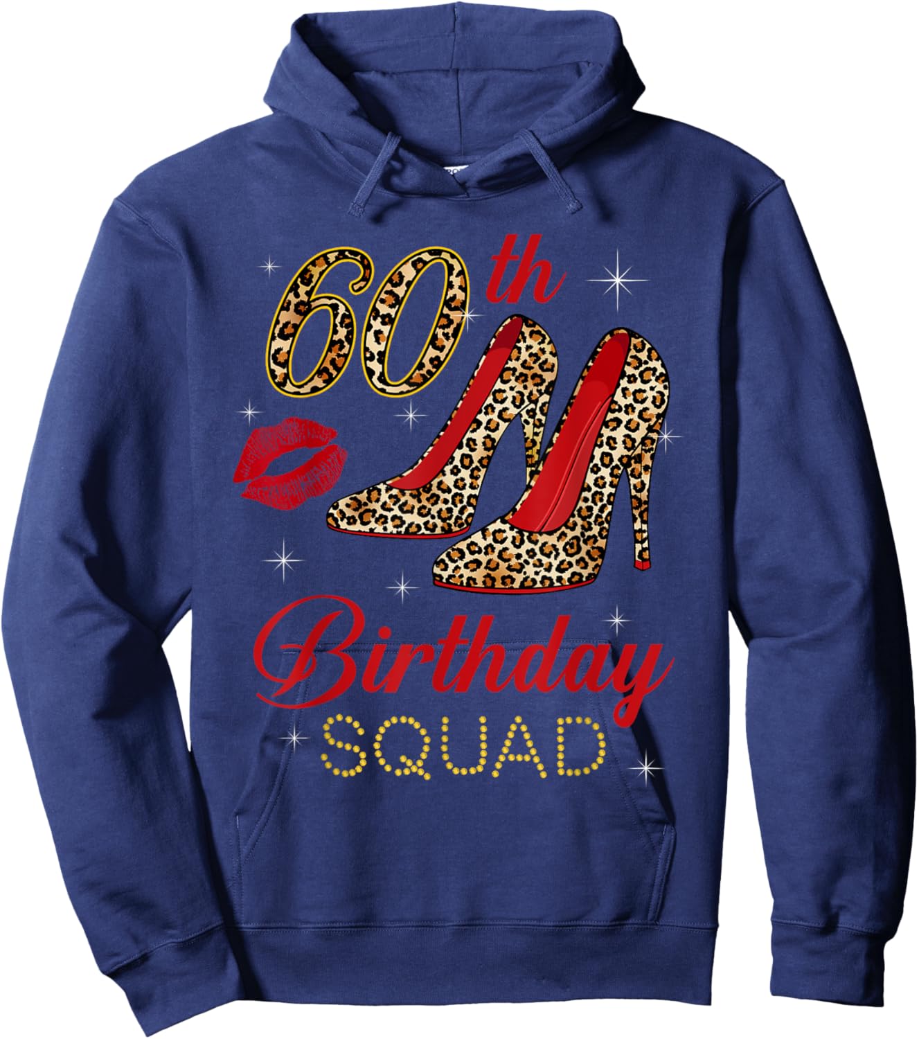 60th Birthday Squad Stepping Into 60 Leopard Shoes Hoodie - Hoodie | Navy