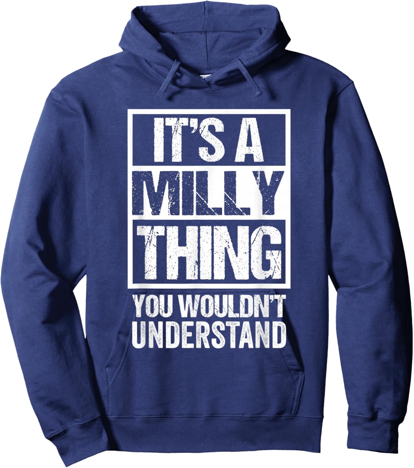It's A Milly Thing You Wouldn't Understand First Name Hoodie - Hoodie | Navy