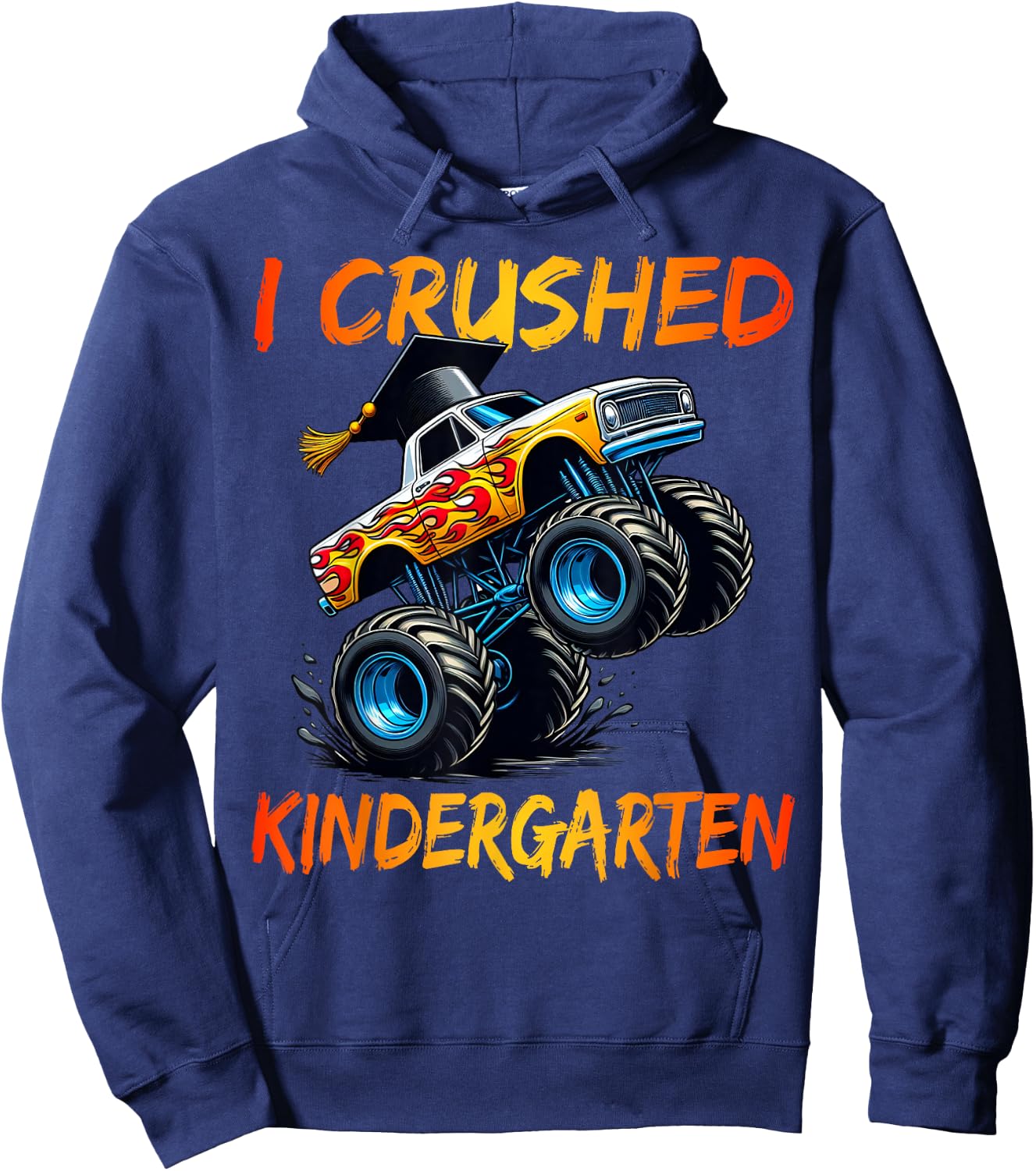I Crushed Kindergarten Graduation Monster Truck Preschool Hoodie - Hoodie | Navy