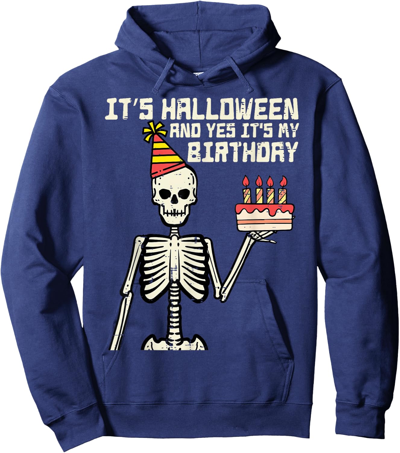 Its Halloween Yes My Birthday Skeleton Costume Men Women Kid Hoodie - Hoodie | Navy