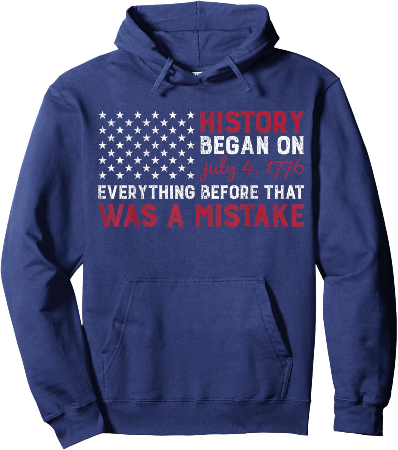 History Started In 1776 USA 4th of July Flag American Pride Hoodie - Hoodie | Navy