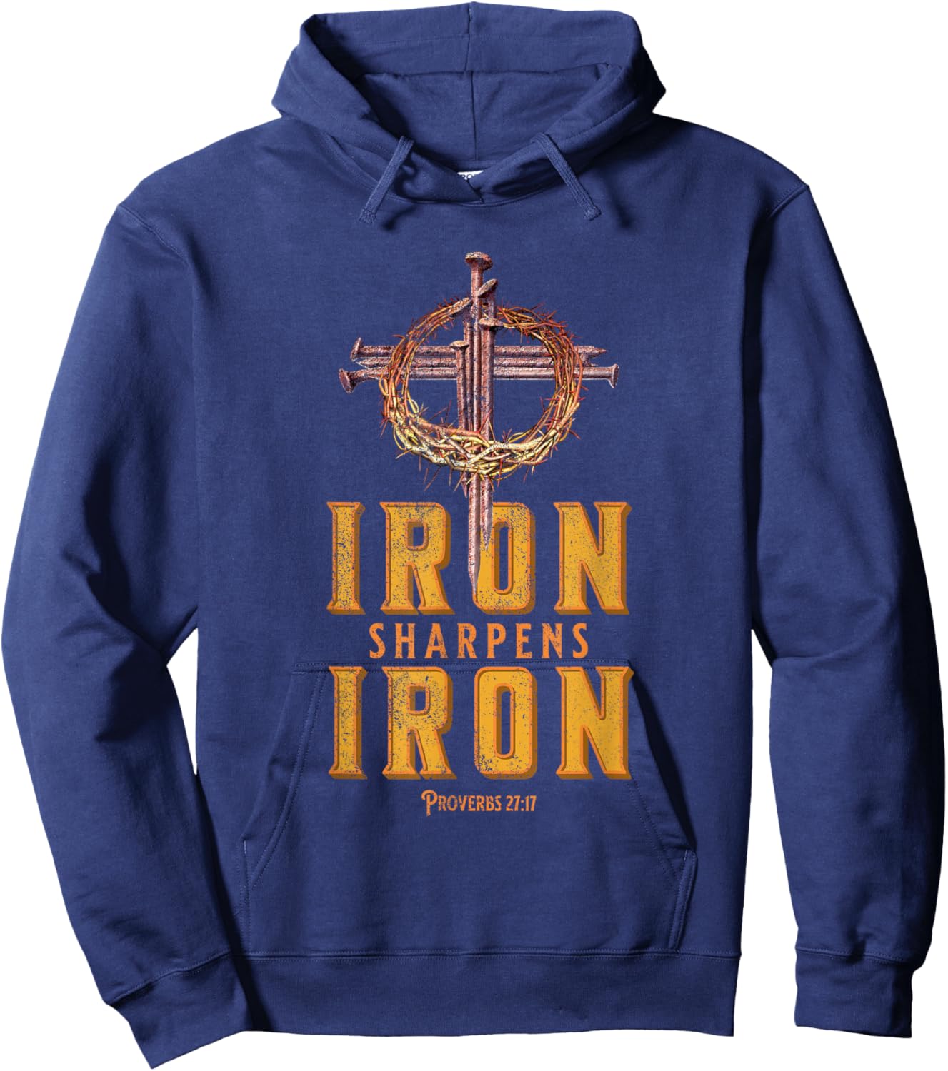 Iron Sharpens Iron / Proverbs 27:17 / Religious Bible Verse Hoodie - Hoodie | Navy