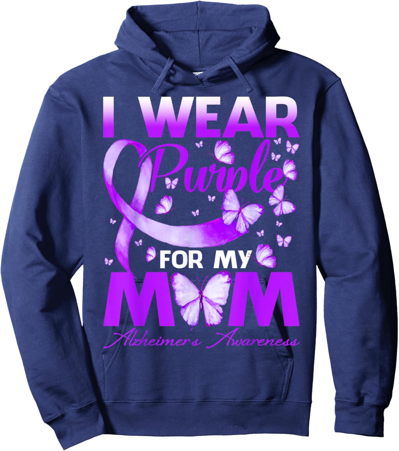 I Wear Purple for My Mom Alzheimer's Awareness Butterfly Hoodie - Hoodie | Navy