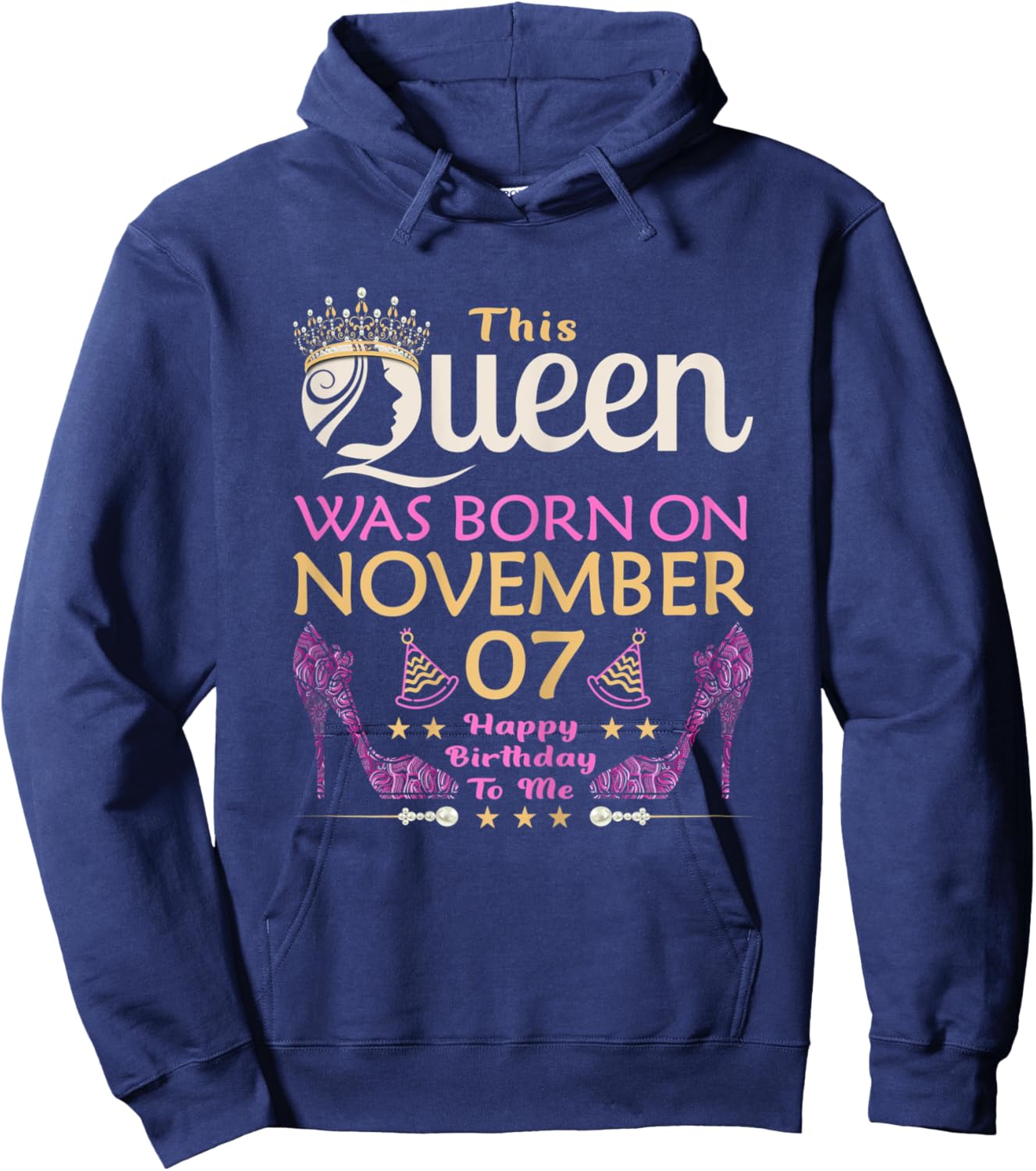 This QUEEN Was Born On November 7 - Queens Happy Birthday Hoodie - Hoodie | Navy