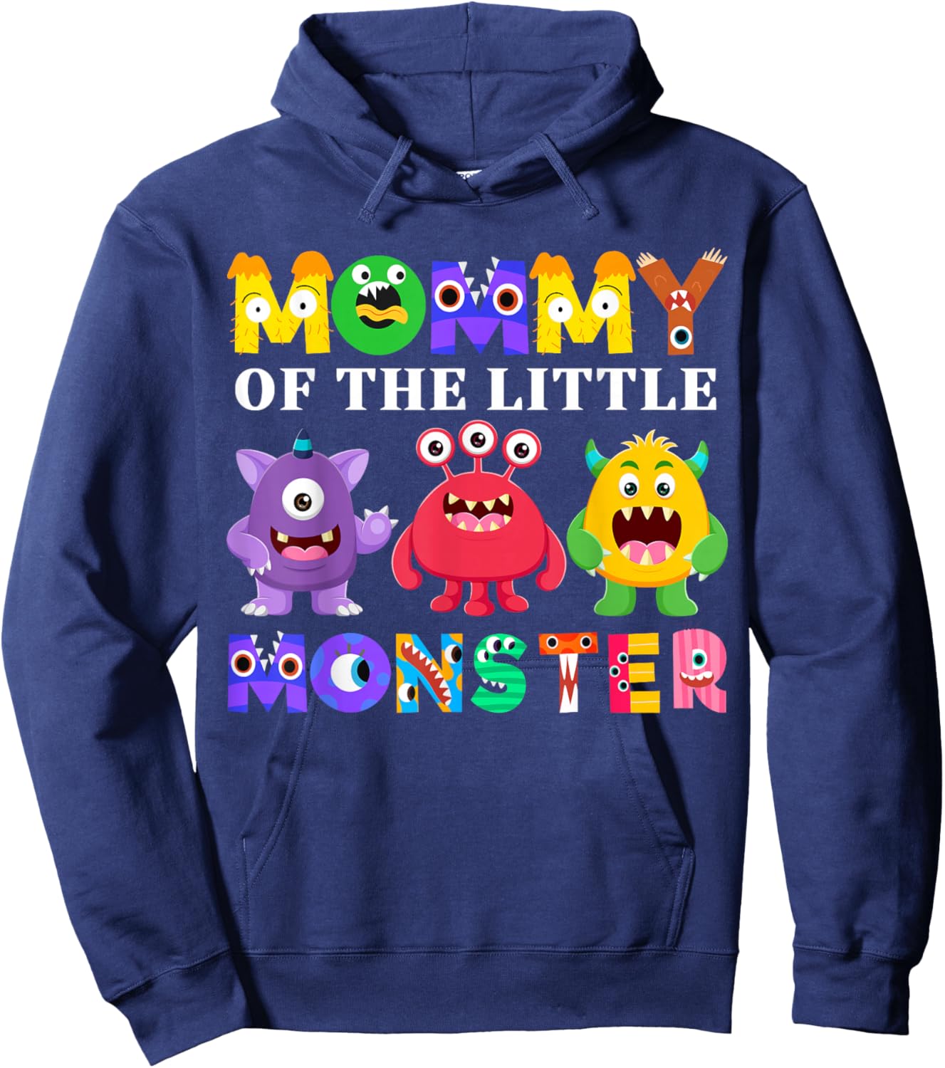 Mommy Of The Little Monster Birthday Party Family Monster Hoodie - Hoodie | Navy