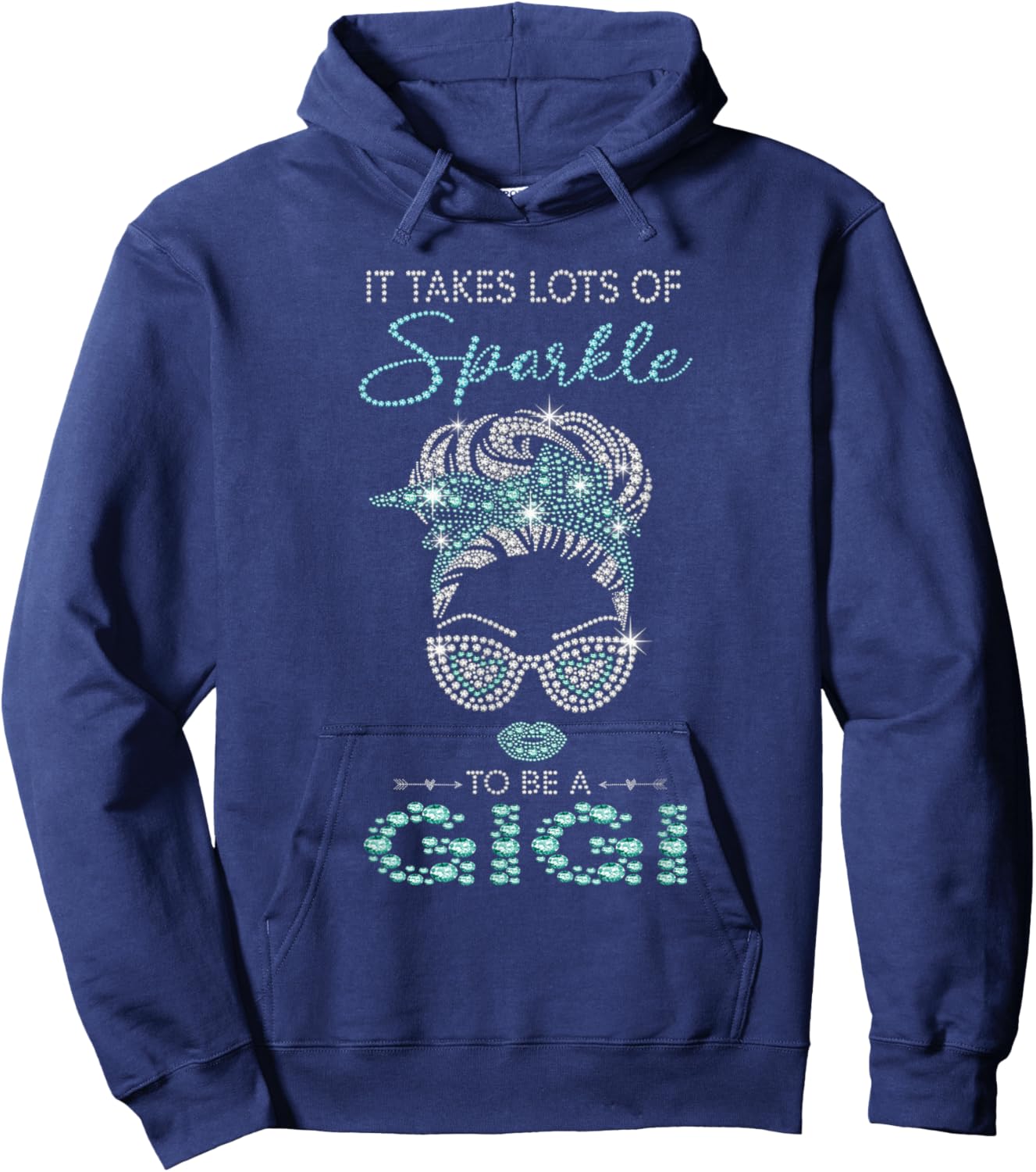 Messy Bun Diamond It takes Lots Of Sparkle To Be A Gigi Hoodie - Hoodie | Navy