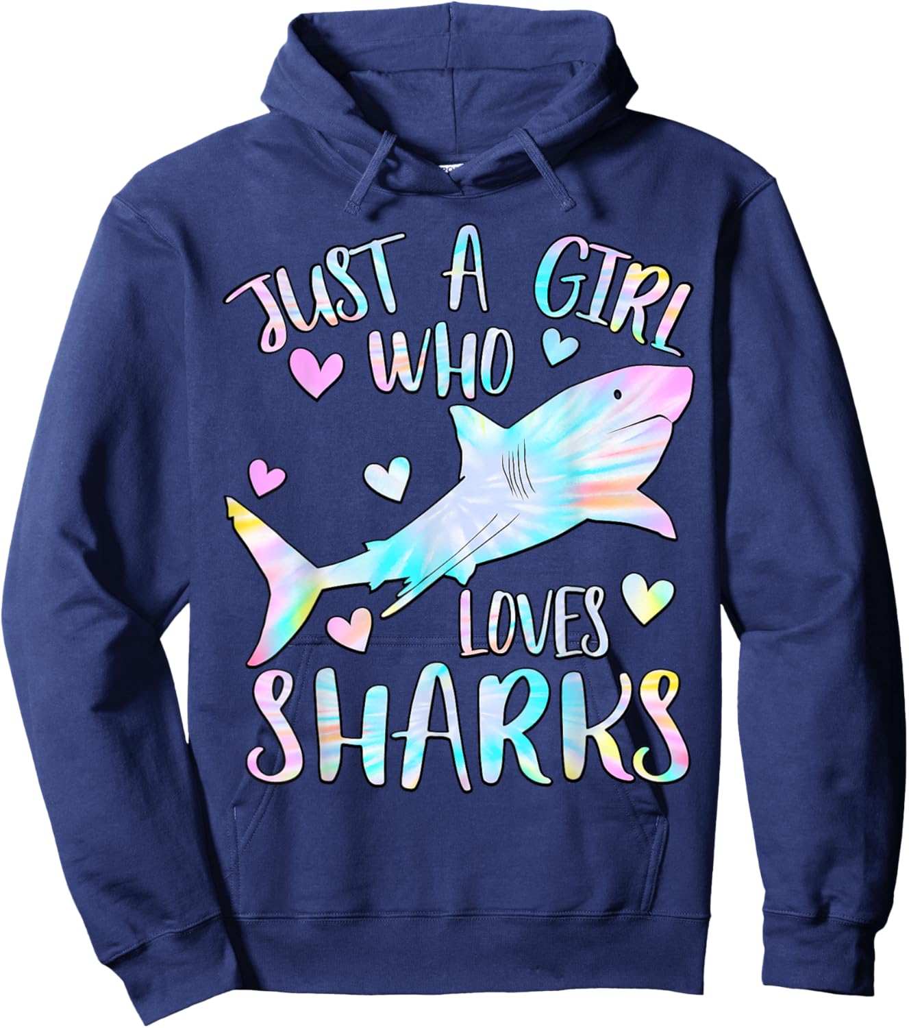 Just a Girl Who Loves Sharks Lover Tie Dye Themed Shark Girl Hoodie - Hoodie | Navy