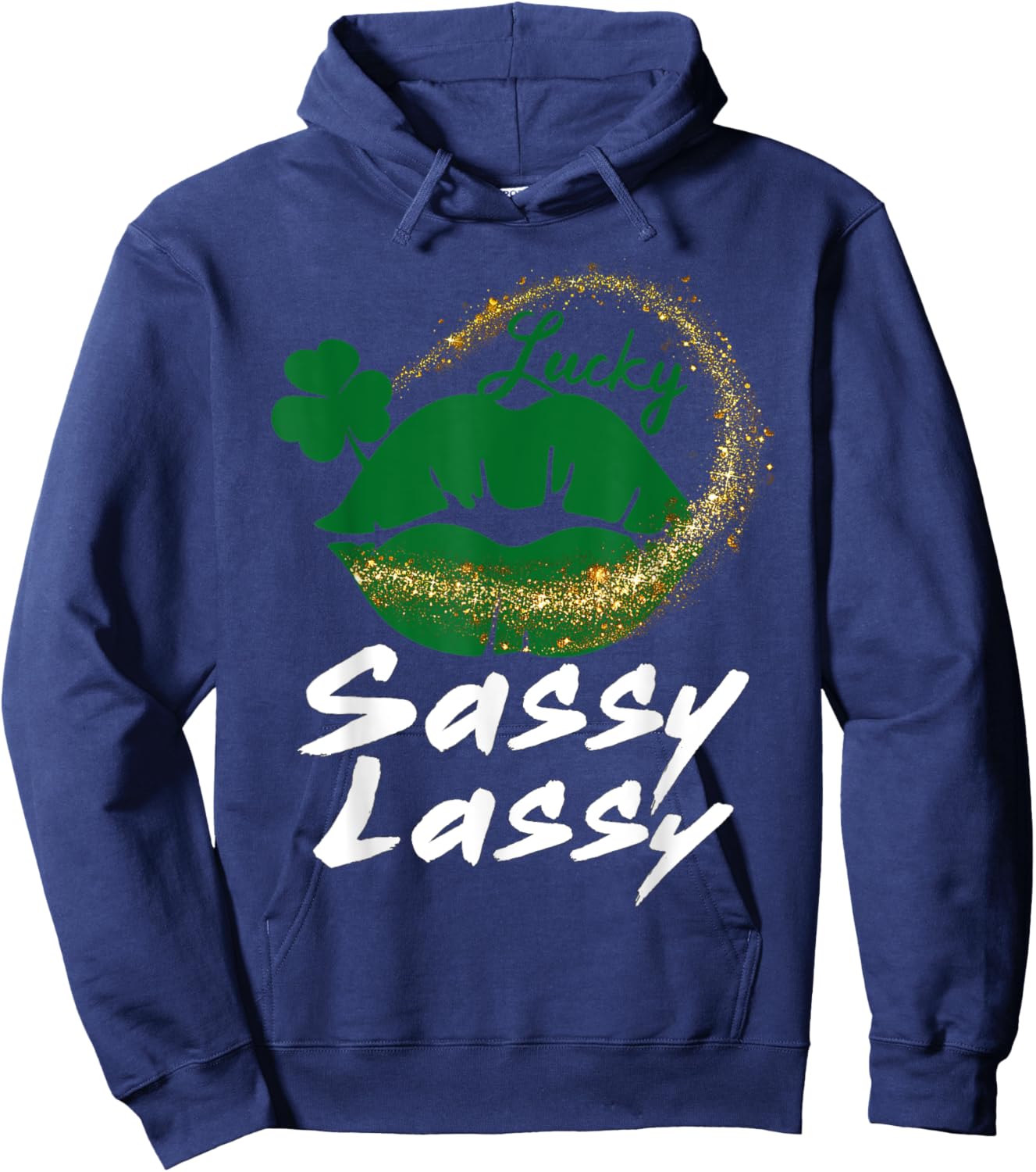 Vintage Sassy Lassy Funny Saint Patricks Day Girls Hoodie - Hoodie | Navy