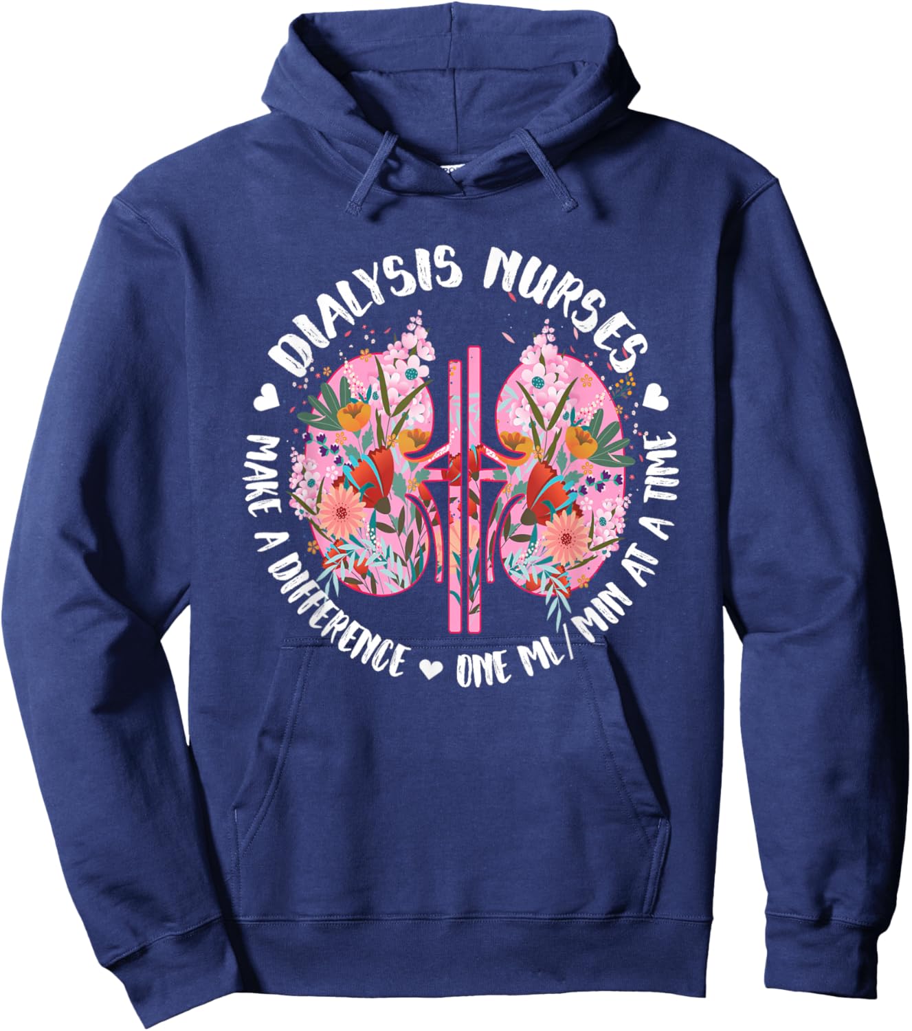 Dialysis Nurse Appreciation Dialysis Nursing Hoodie - Hoodie | Navy