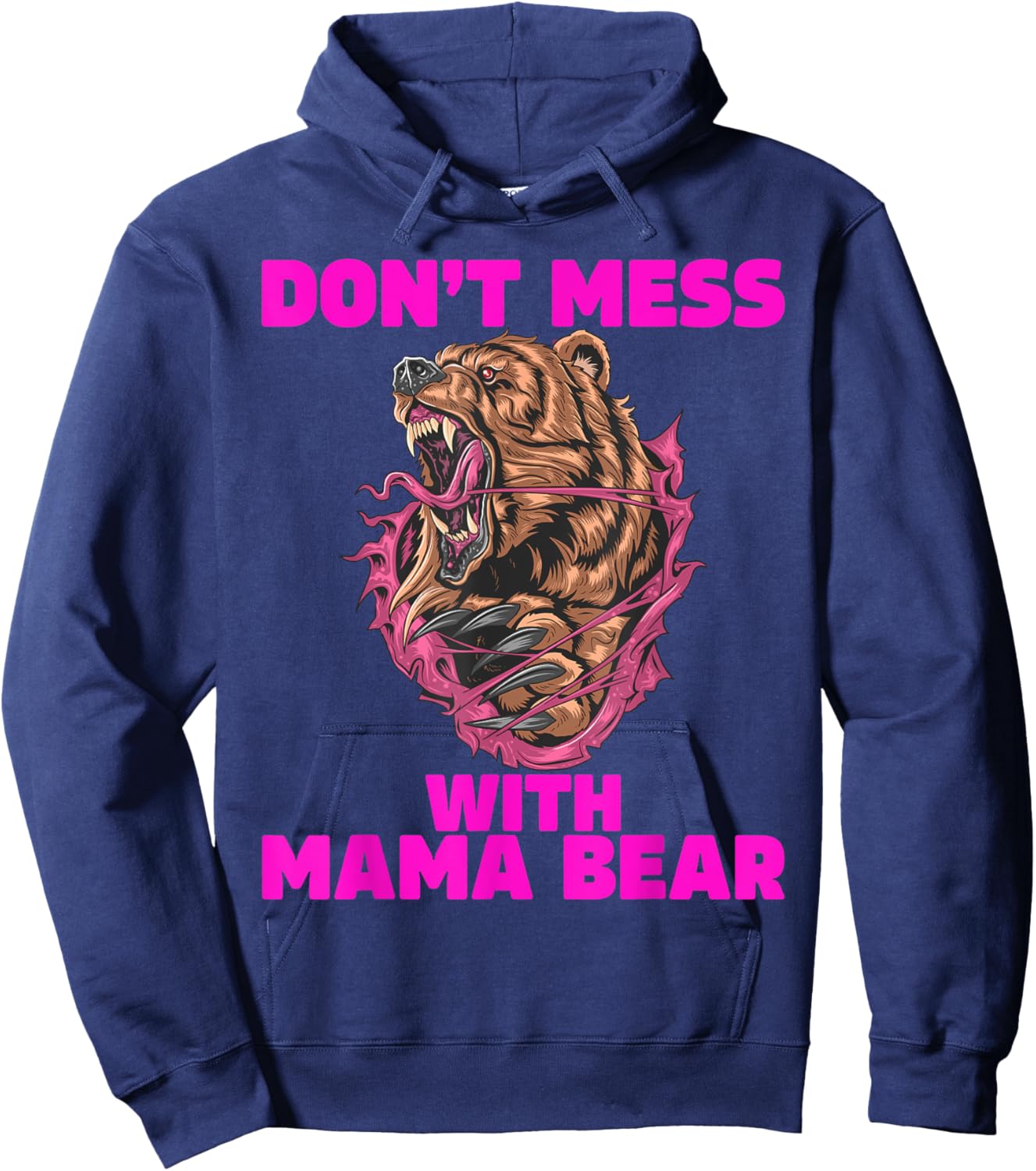 Mama Bear Don't Mess With Mama Bear Hoodie - Hoodie | Navy