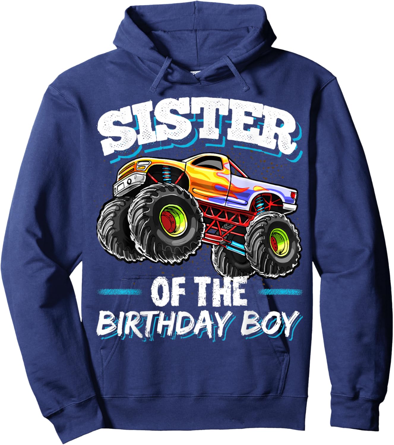 Sister of the Birthday Boy Monster Truck Birthday Party Hoodie - Hoodie | Navy