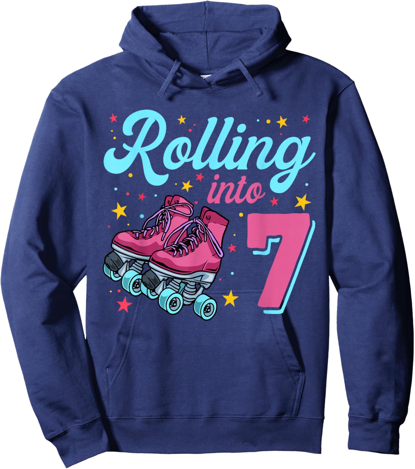 7th Birthday Shirt For Girls, Roller Skates Rolling Into 7 Hoodie - Hoodie | Navy