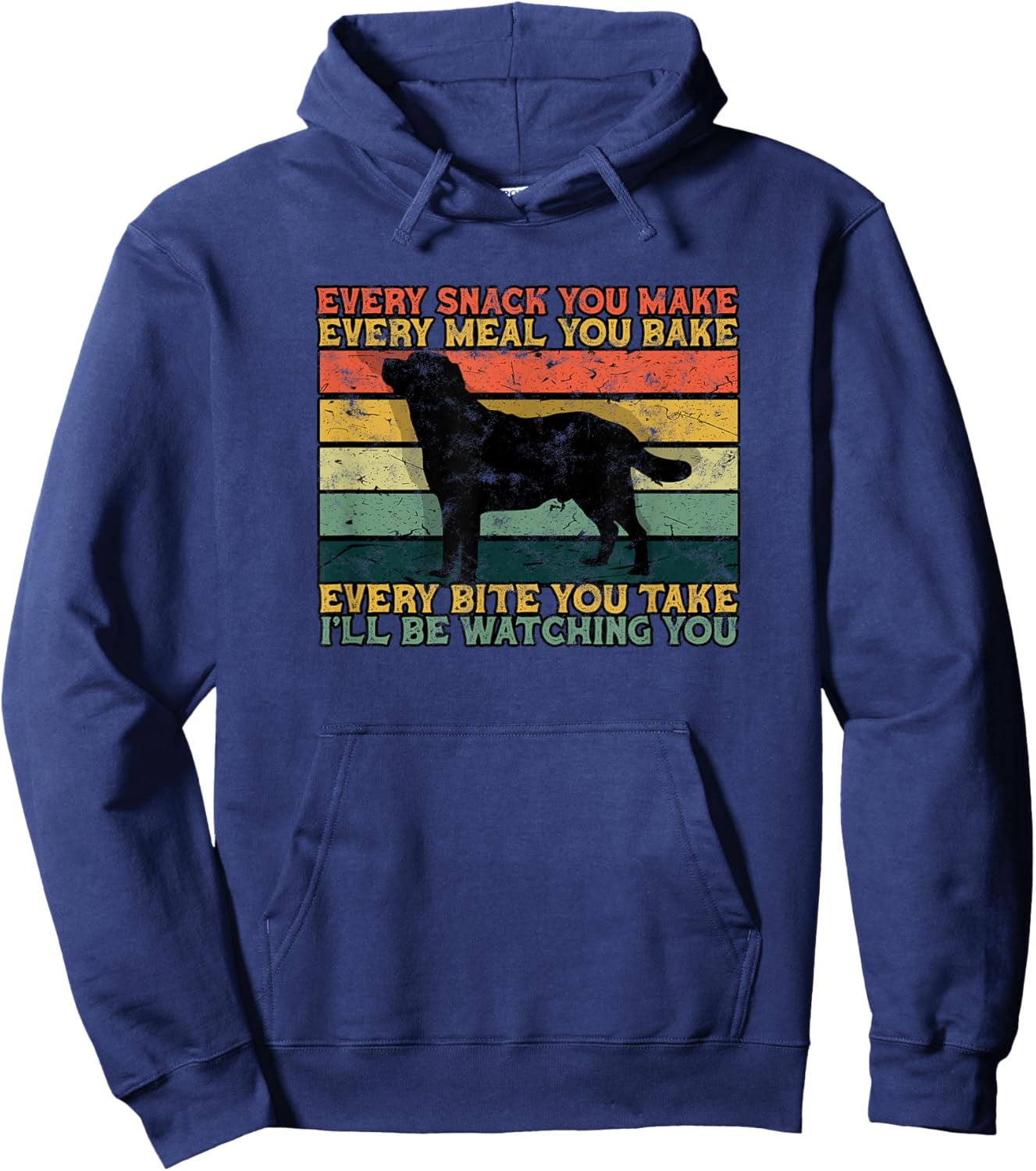 Every snack you make Every meal you bake Every bite you take Hoodie - Hoodie | Navy