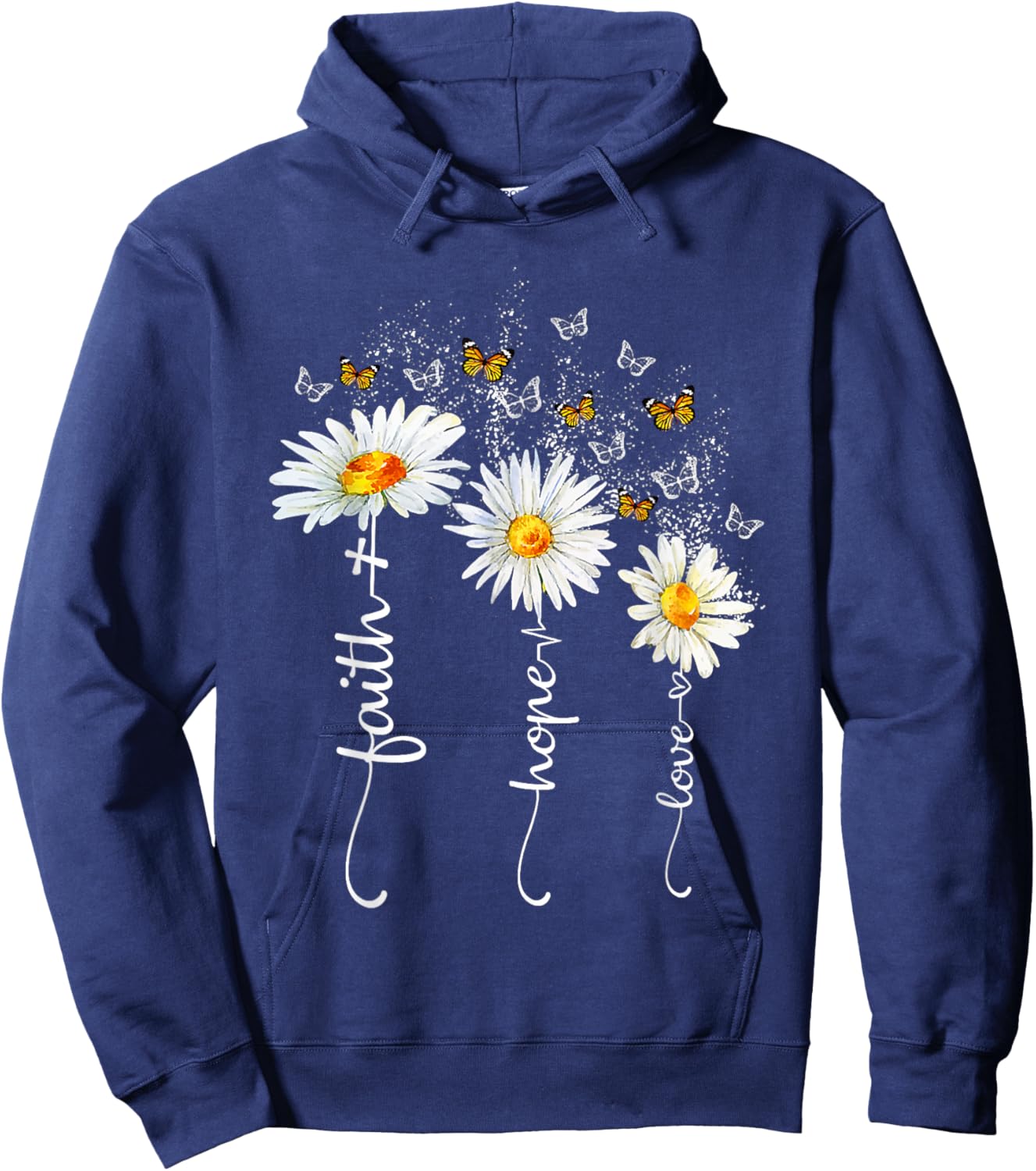 Faith & Hope & Love Butterfly Daisy Chirstian God Religious Hoodie - Hoodie | Navy