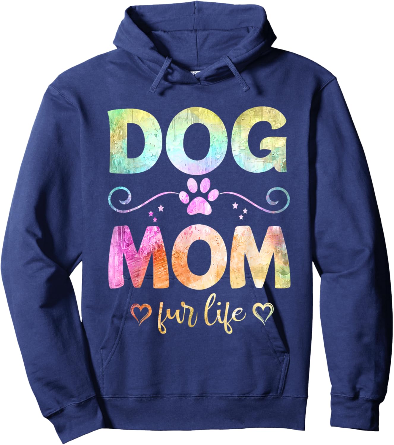 Dog Mom Fur Life Happy Mother's Day Best Dog Mom Ever Funny Hoodie - Hoodie | Navy