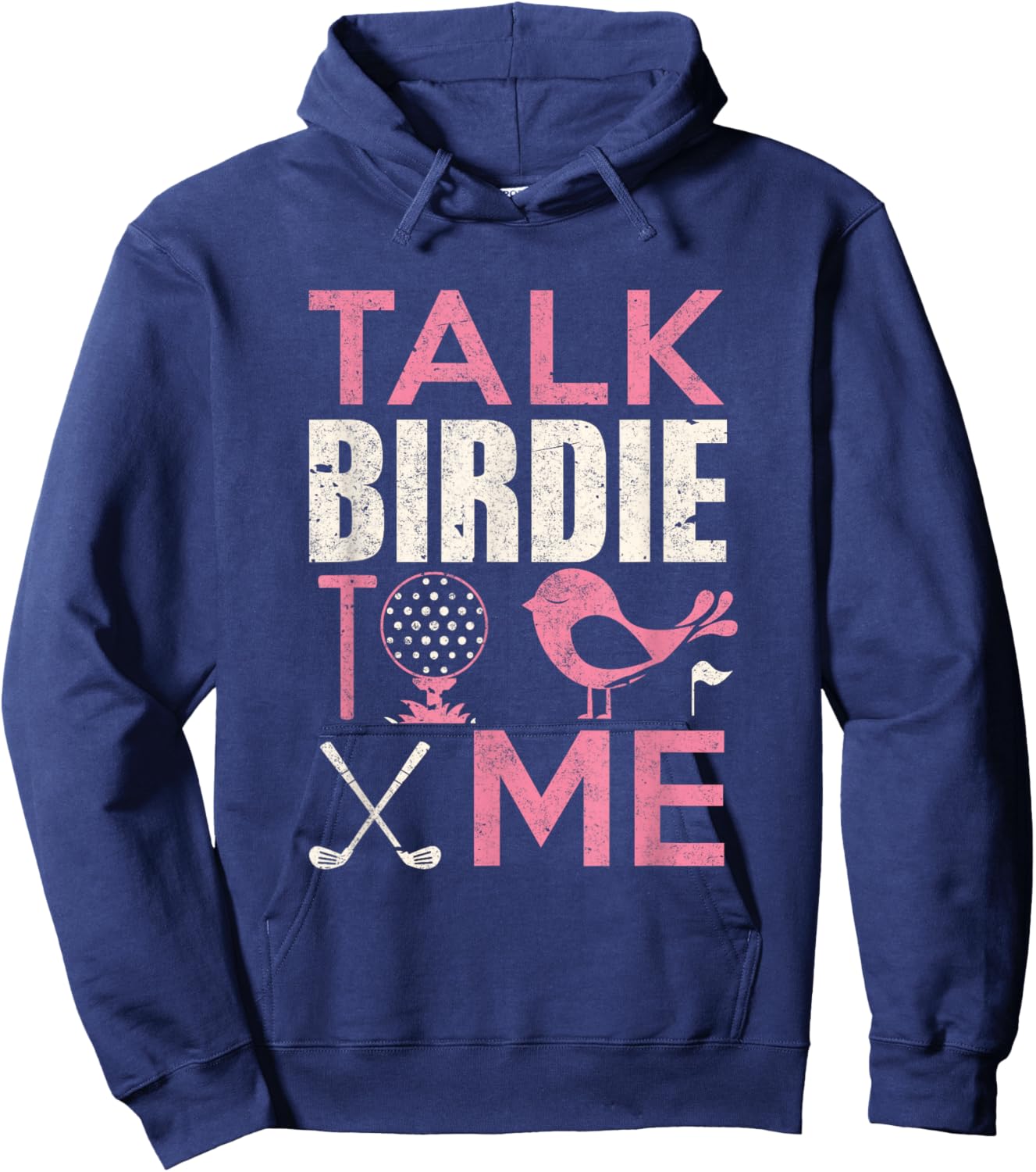 Golf Player Shirt Talk Birdie To Me Golfer Lover Funny Hoodie - Hoodie | Navy
