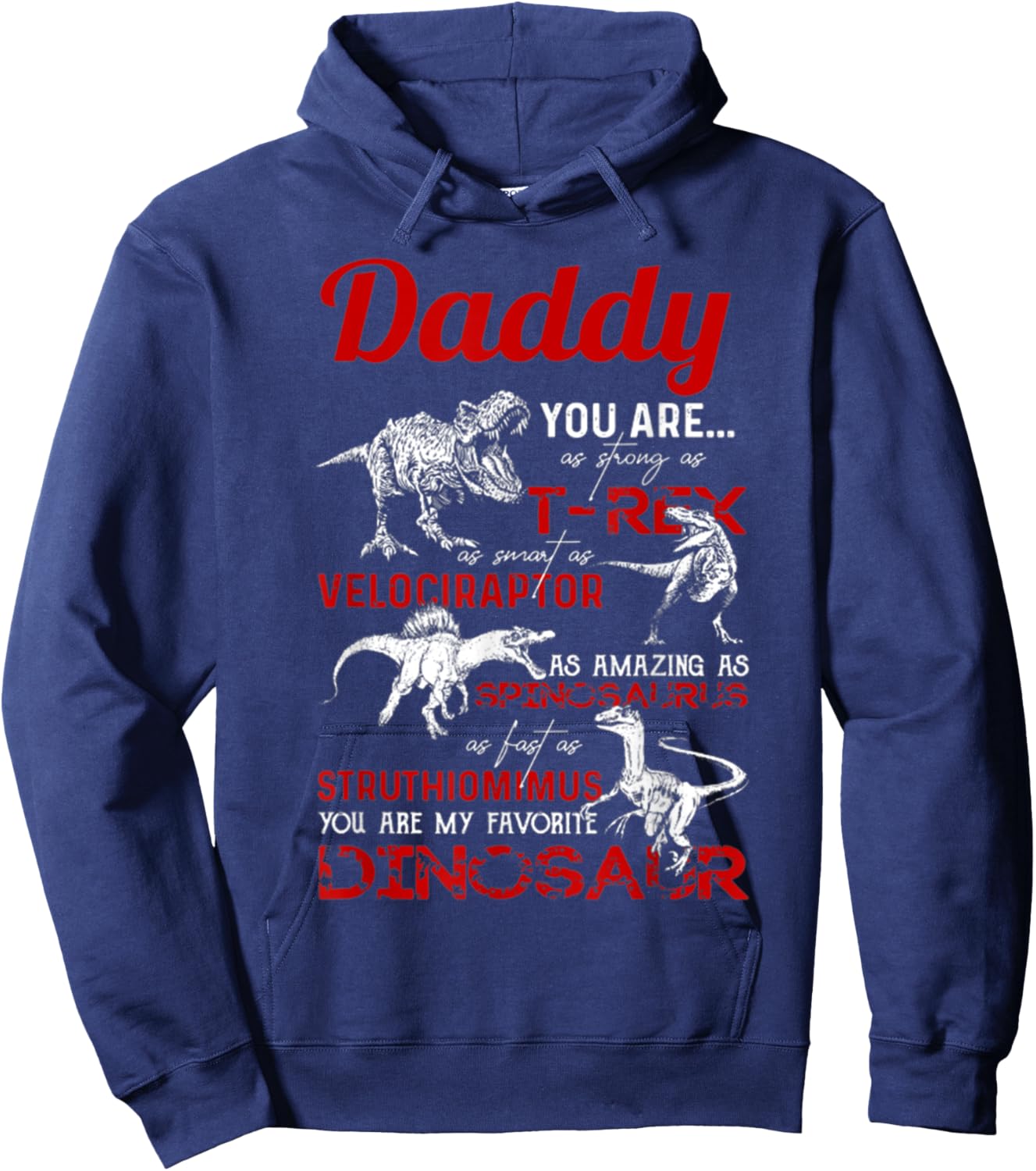 Daddy you are as strong as T Rex Daddy Dinosaur Fathers Day Hoodie - Hoodie | Navy