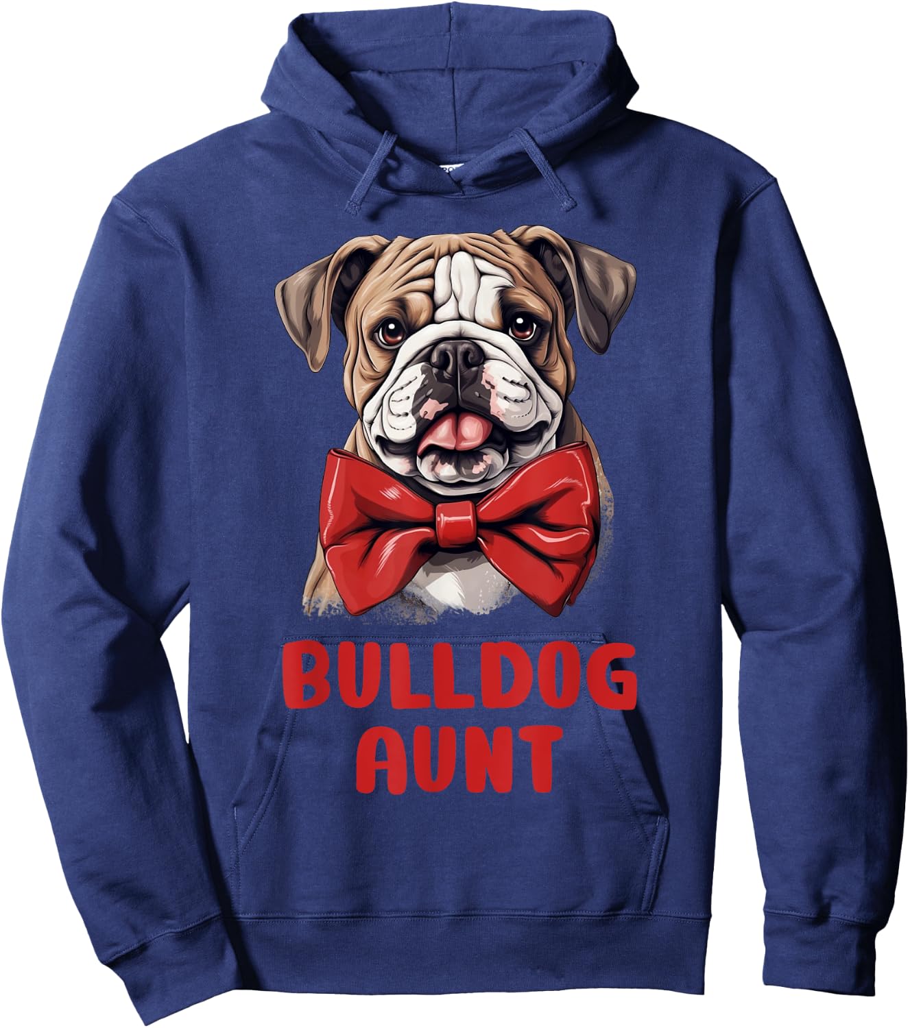 Cute Bulldog Aunt Dog Lovers Gift Funny Puppy Bulldog Owner Men Women Kids Hoodie - Hoodie | Navy