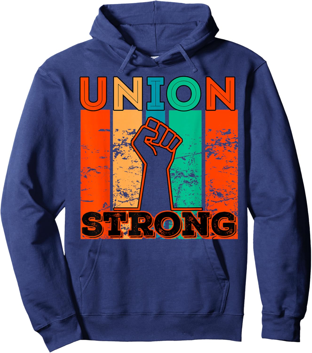 Union Strong Union Worker Union Workers Labor Day Hoodie - Hoodie | Navy