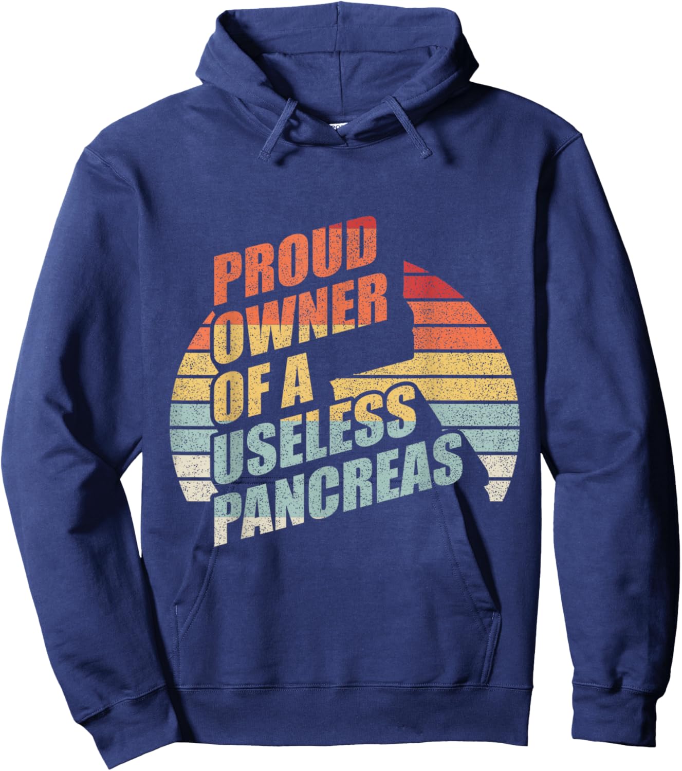Retro Proud Owner Of A Useless Pancreas Shirt Diabetes Hoodie - Hoodie | Navy