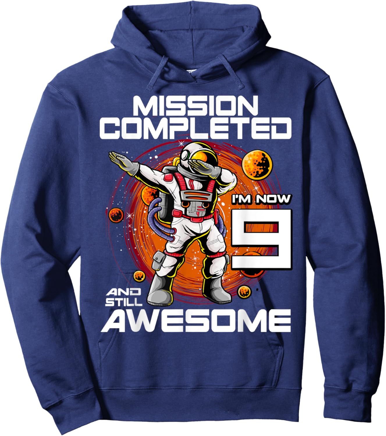 9th Birthday Astronaut 9 Years Old Outer Space Birthday Hoodie - Hoodie | Navy