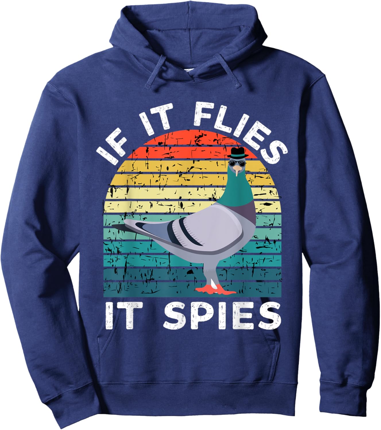 If It Flies It Spies Pigeons Are Liars Conspiracy Vintage Hoodie - Hoodie | Navy