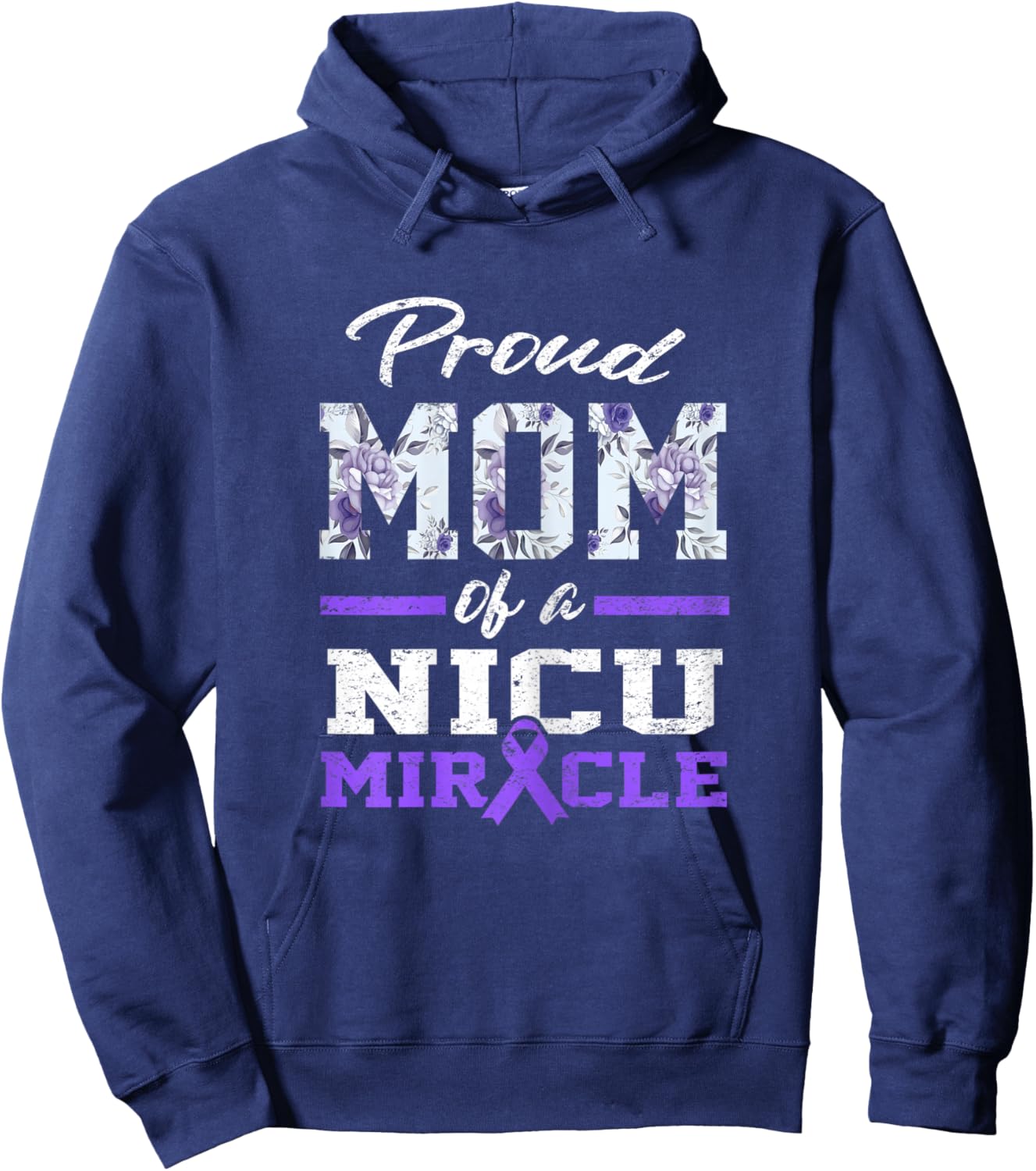 Prematurity Awareness Proud Preemie Mom Nicu Warrior Miracle Hoodie - Hoodie | Navy