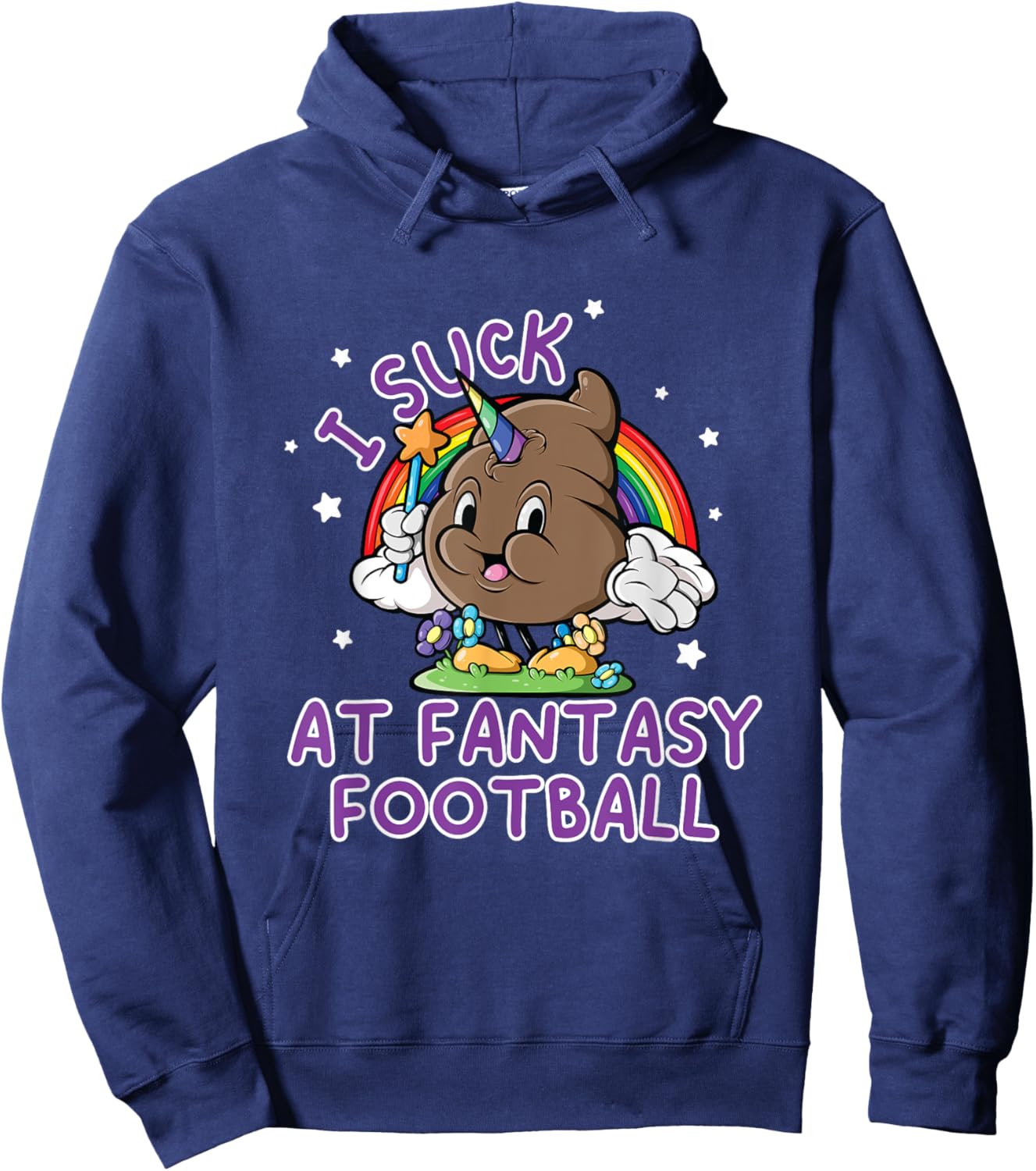 I Suck At Fantasy Football Loser Funny Pink Unicorn Poop Hoodie - Hoodie | Navy