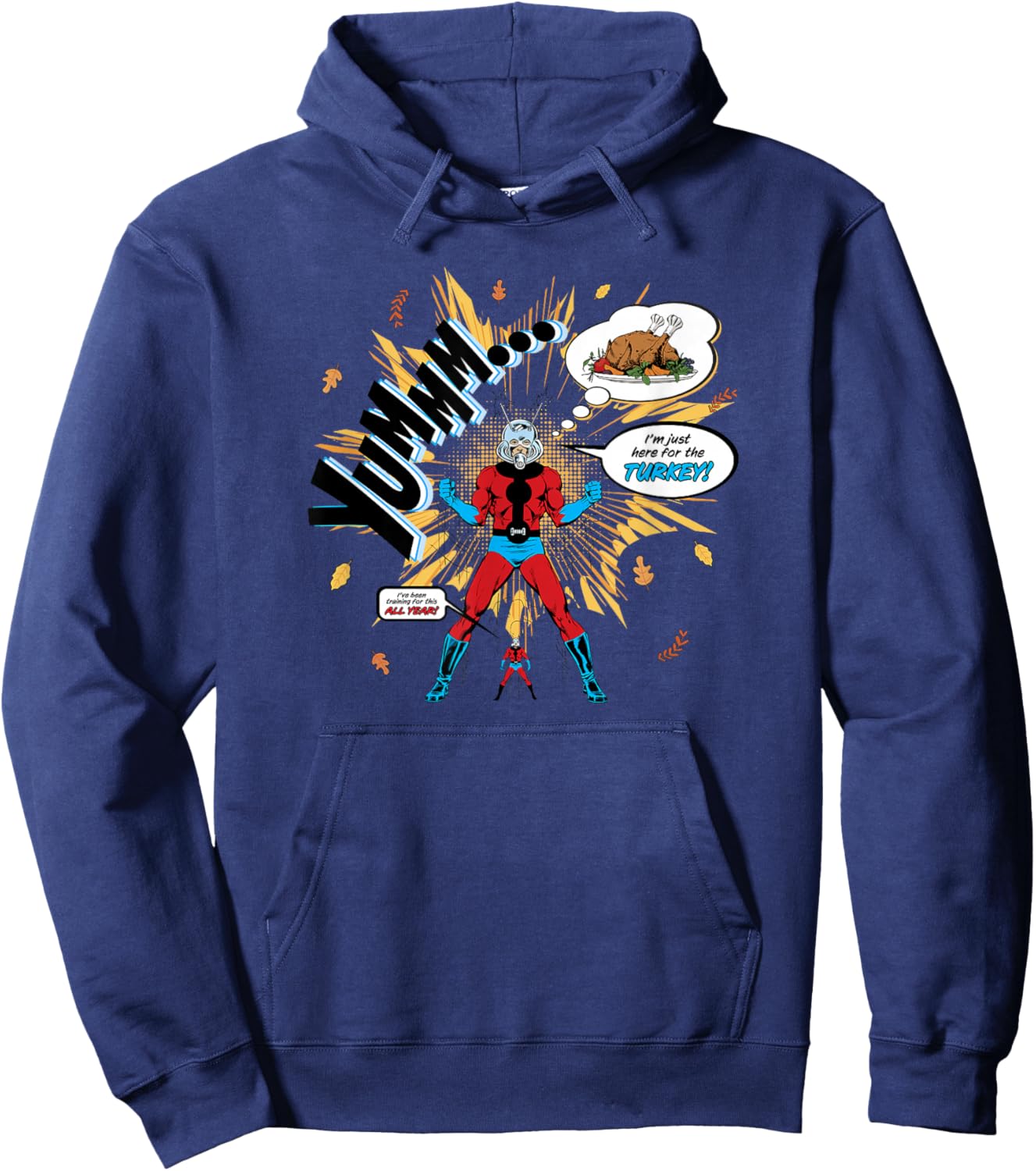 Marvel Thanksgiving Ant-Man Yummm… Just Here For The Turkey! Hoodie - Hoodie | Navy